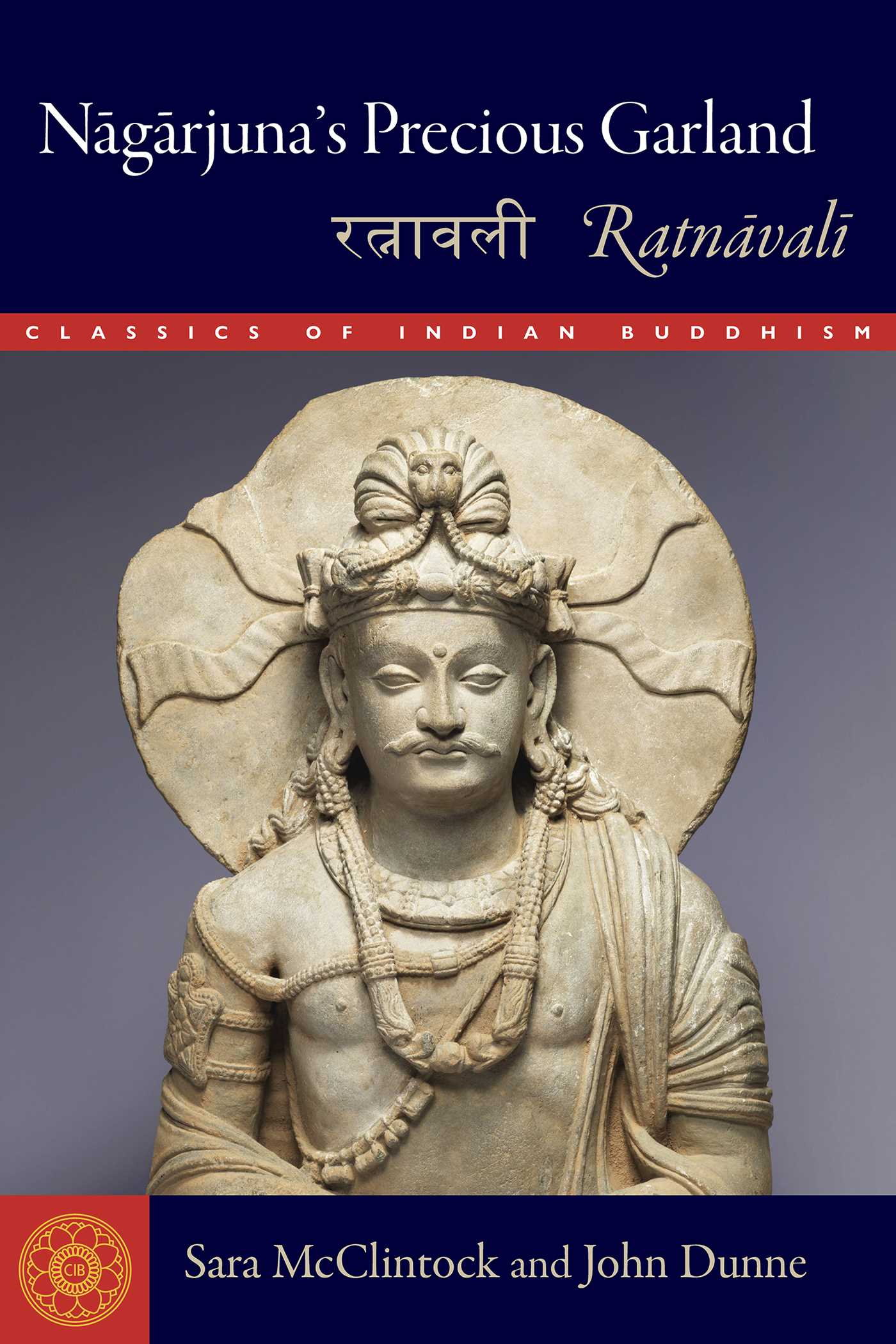 Nagarjuna's Precious Garland by Sara L. McClintock