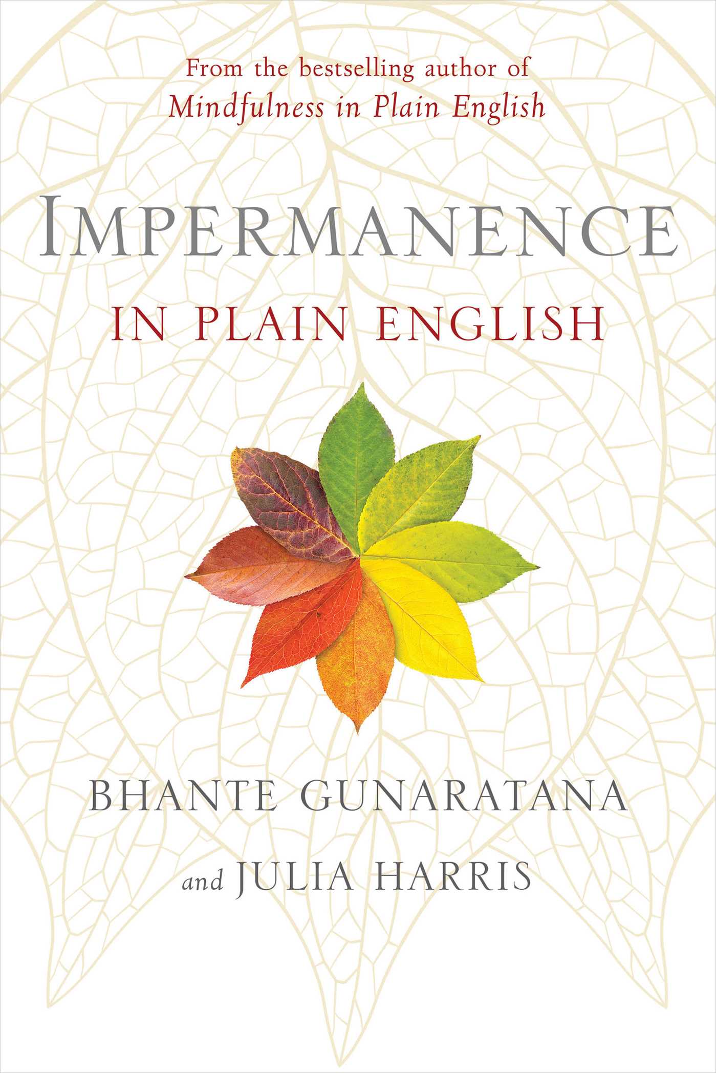 Impermanence in Plain English by Bhante Henepola Gunaratana