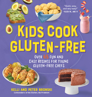 Kids Cook Gluten-free by Kelli Bronski