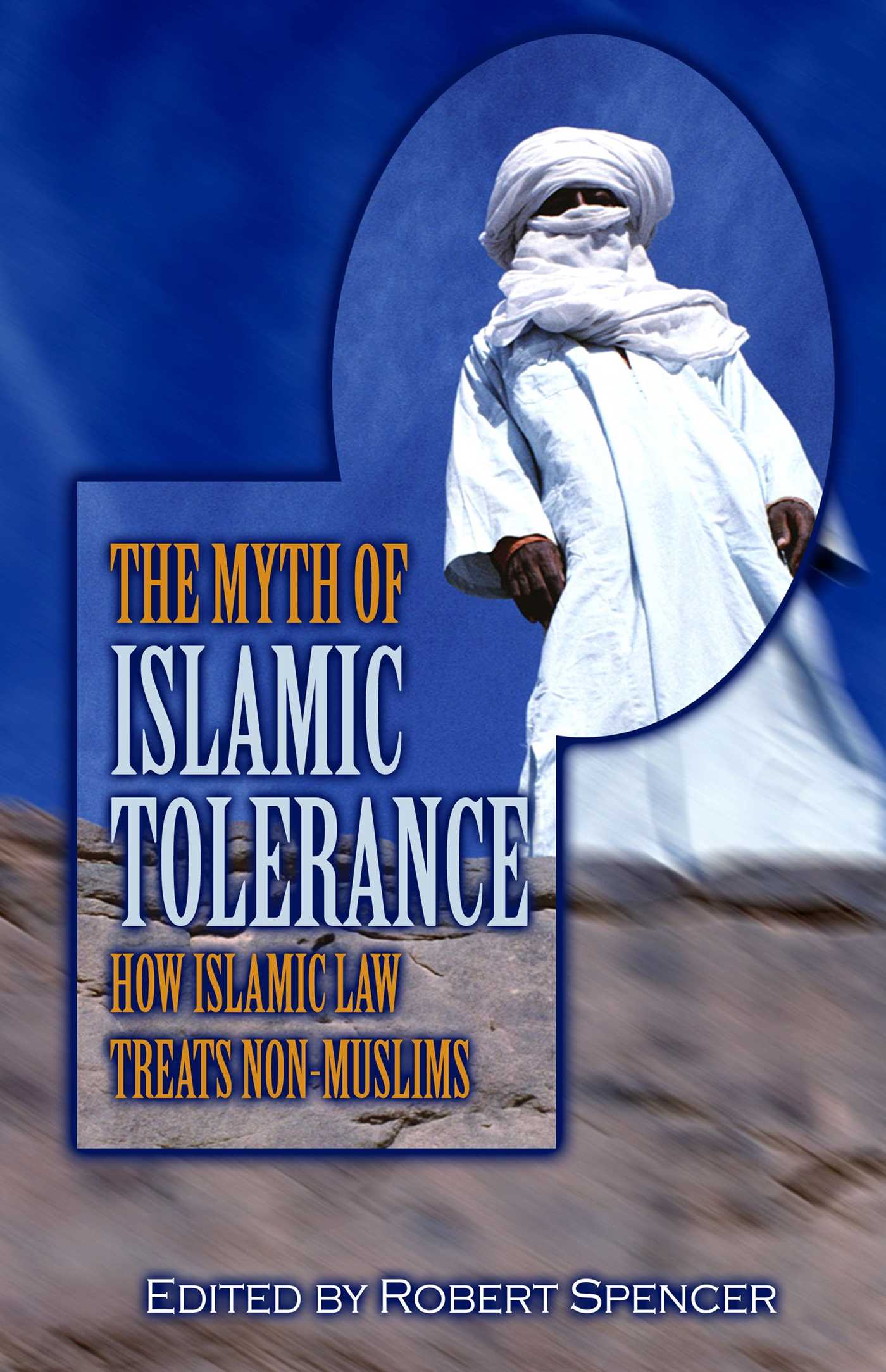 Myth of Islamic Tolerance by Robert Spencer