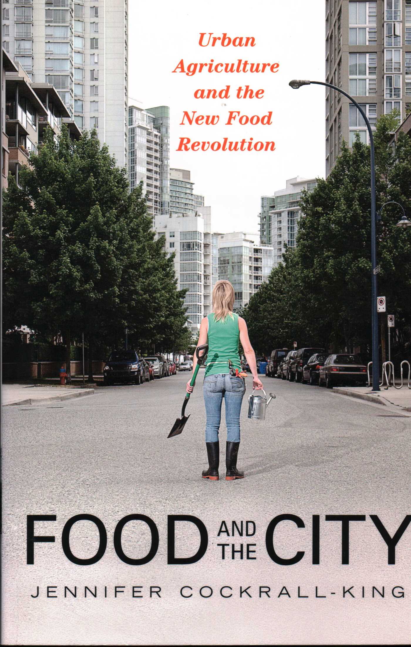 Food and the City by Jennifer Cockrall-King