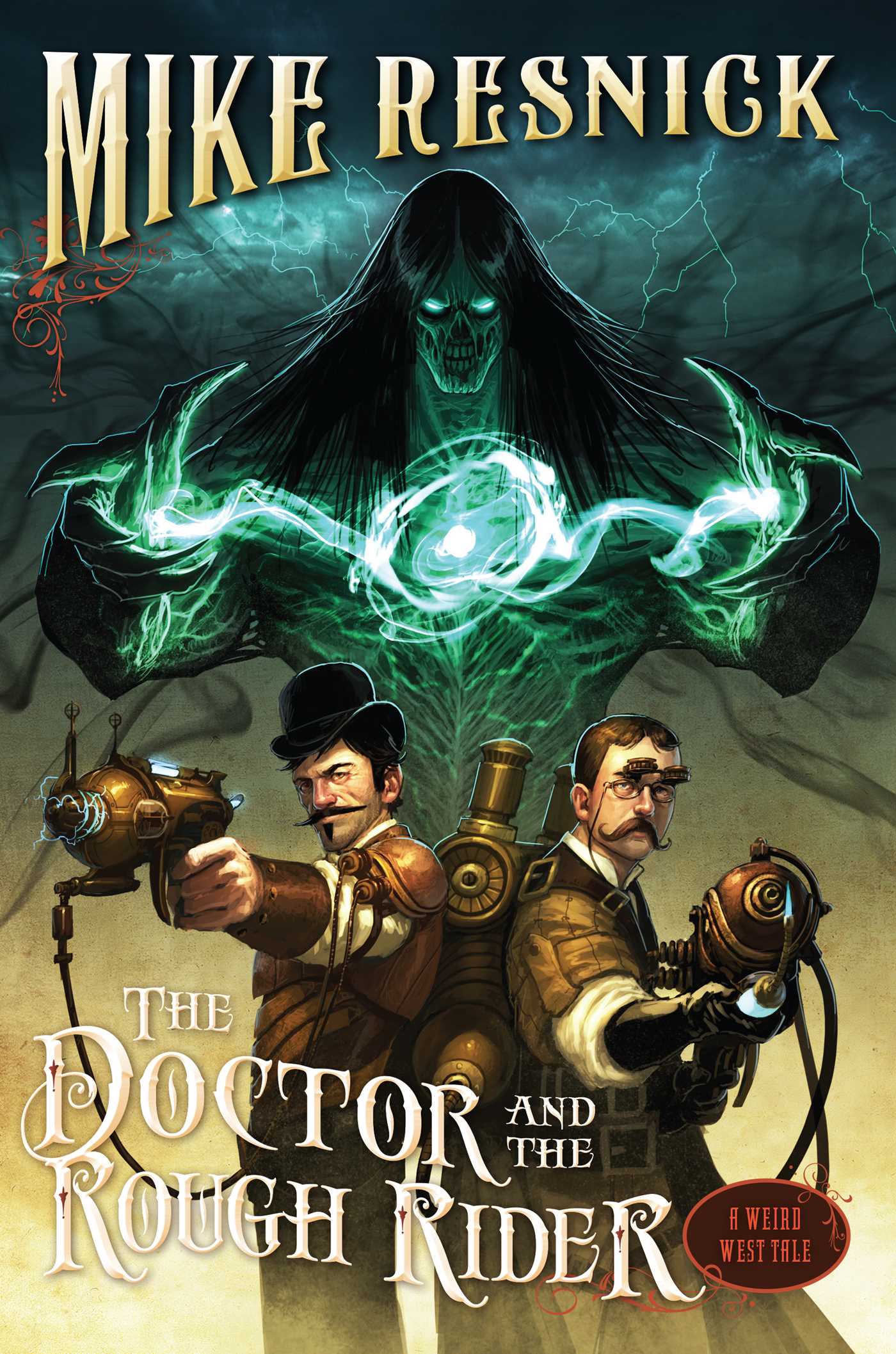 The Doctor and the Rough Rider by Mike Resnick