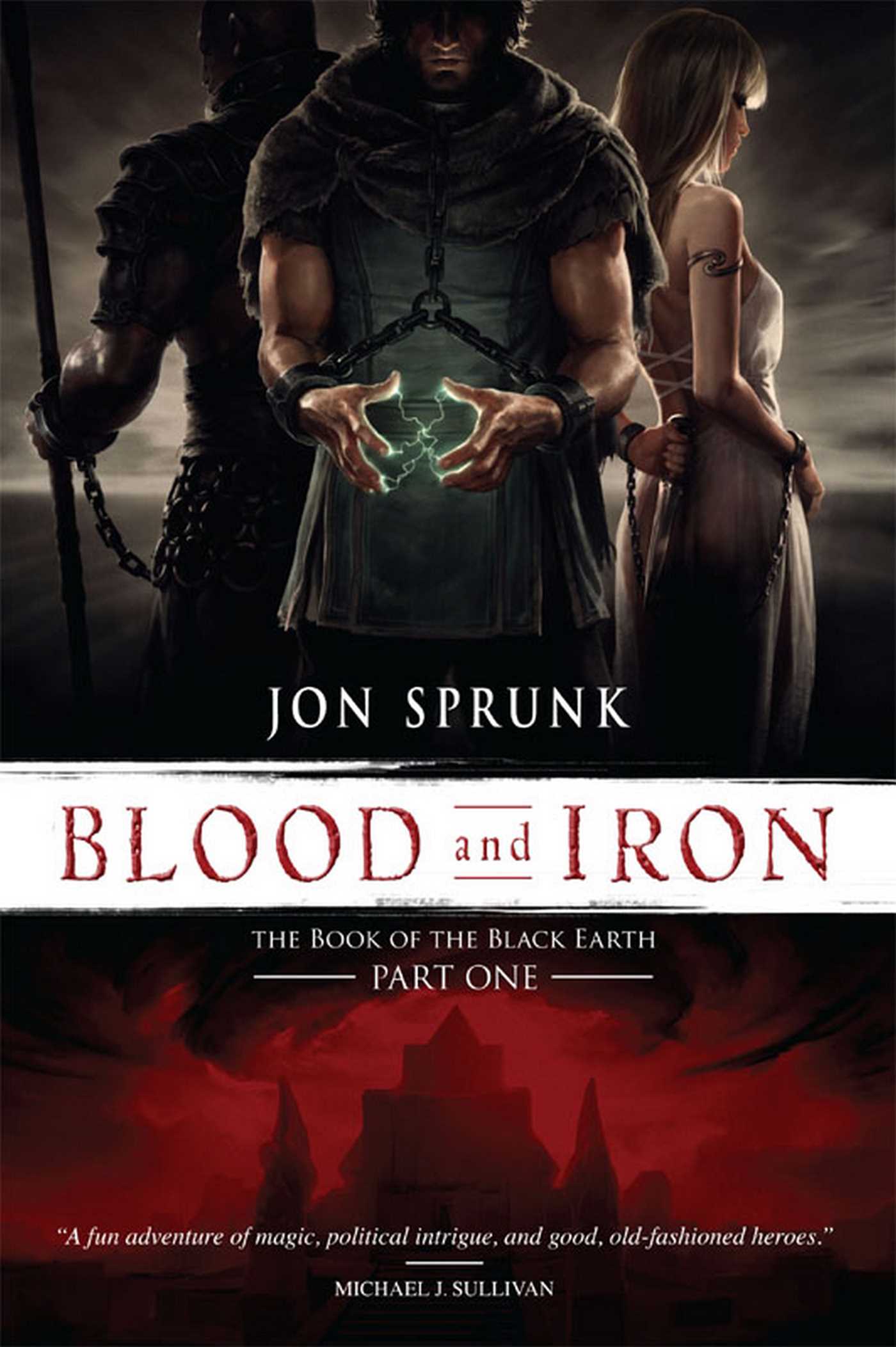 Blood and Iron by Jon Sprunk