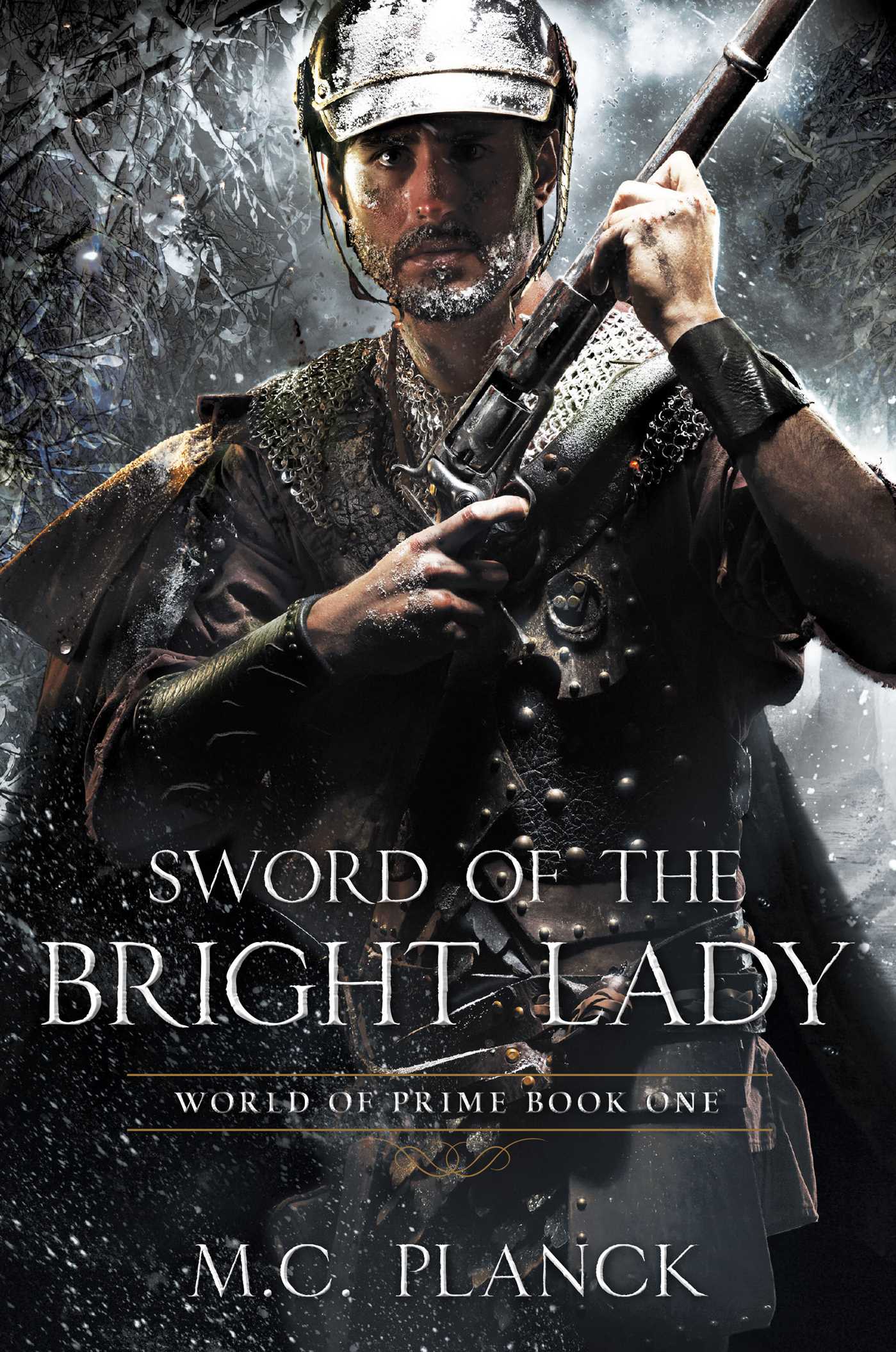 Sword of the Bright Lady by M.C. Planck