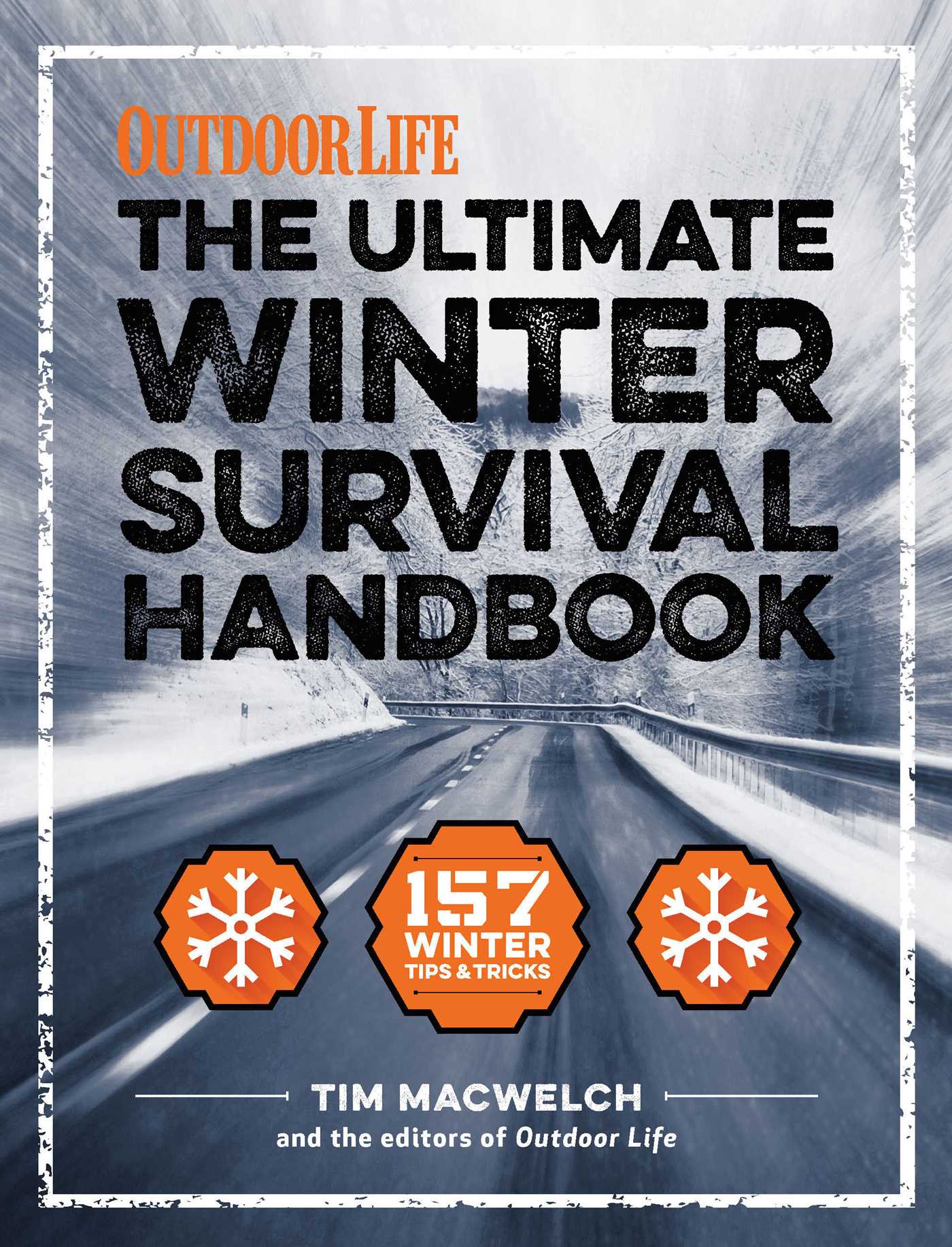 The Winter Survival Handbook by Tim MacWelch