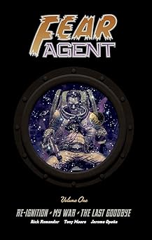 Fear Agent Library Edition Vol 1 by Rick Remender