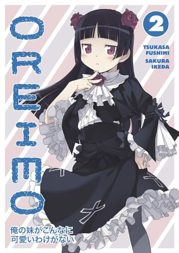 Oreimo Volume 2 by Tsukasa Fushimi