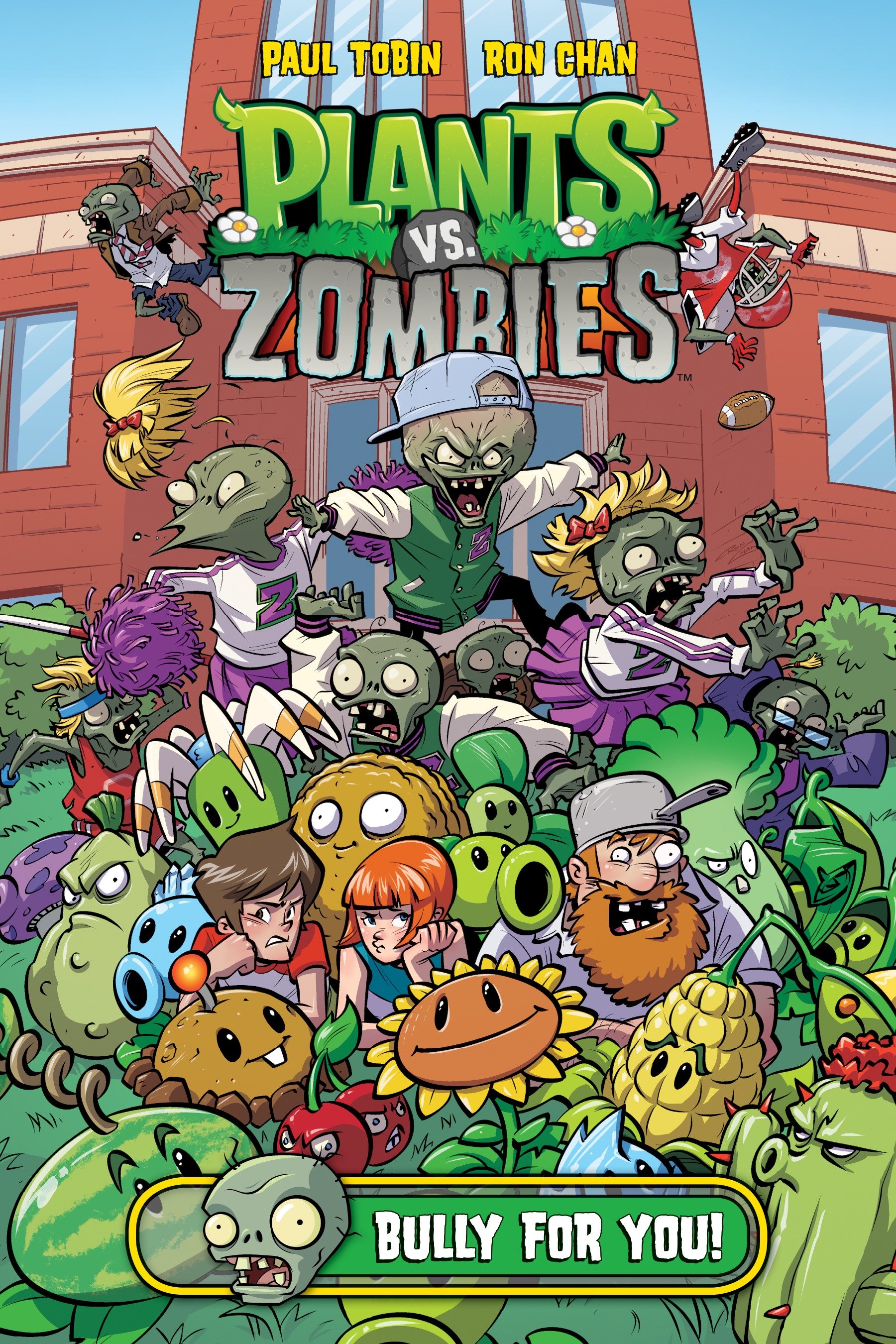 Plants Vs. Zombies Volume 3: Bully for You by Paul Tobin