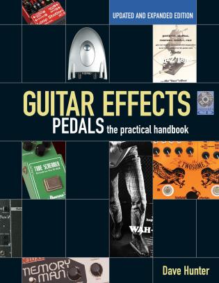 Guitar Effects Pedals by Dave Hunter