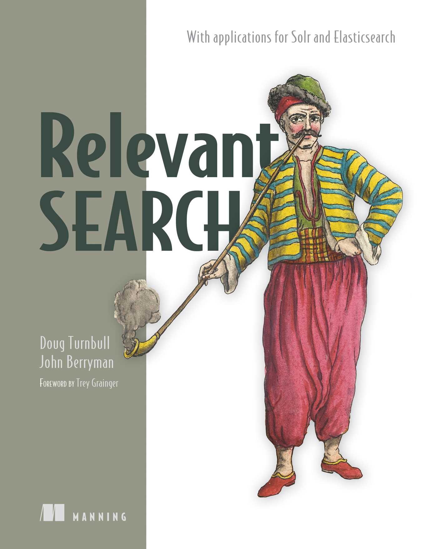 Relevant Search by Doug Turnbull
