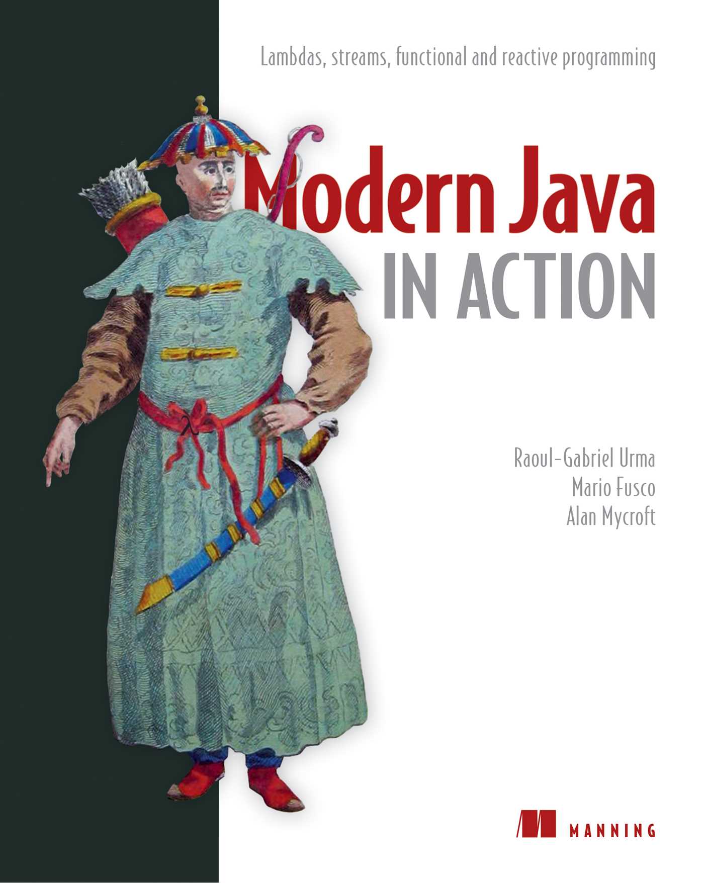 Modern Java in Action by Raoul-Gabriel Urma
