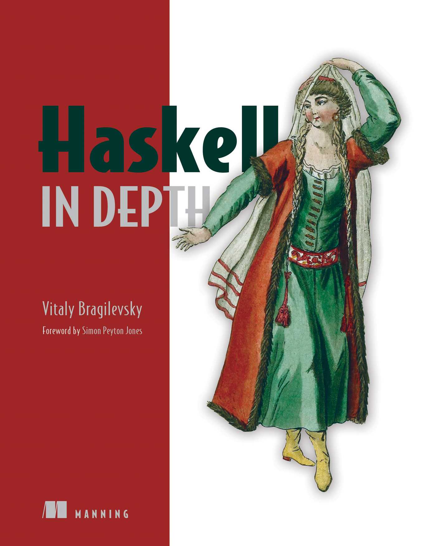 Haskell in Depth by Vitaly Bragilevsky
