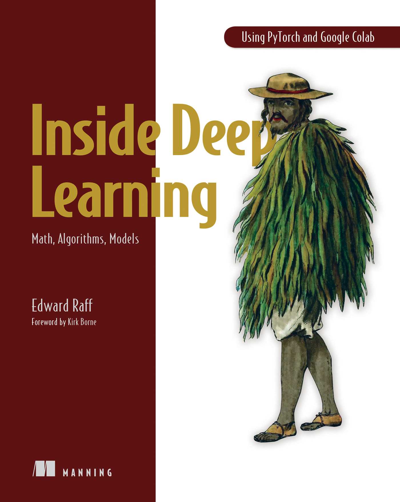 Inside Deep Learning by Edward Raff