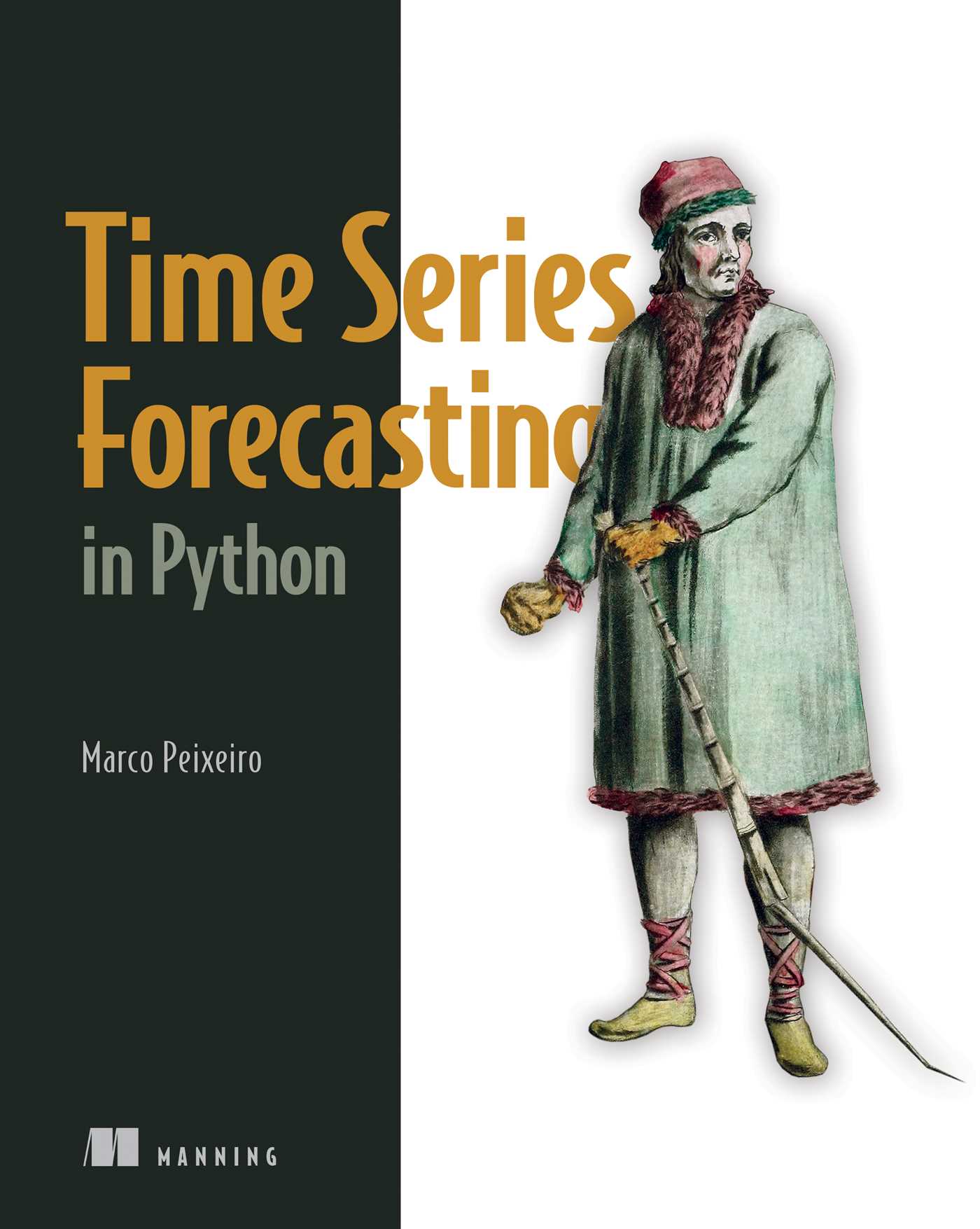 Time Series Forecasting in Python by Marco Peixeiro