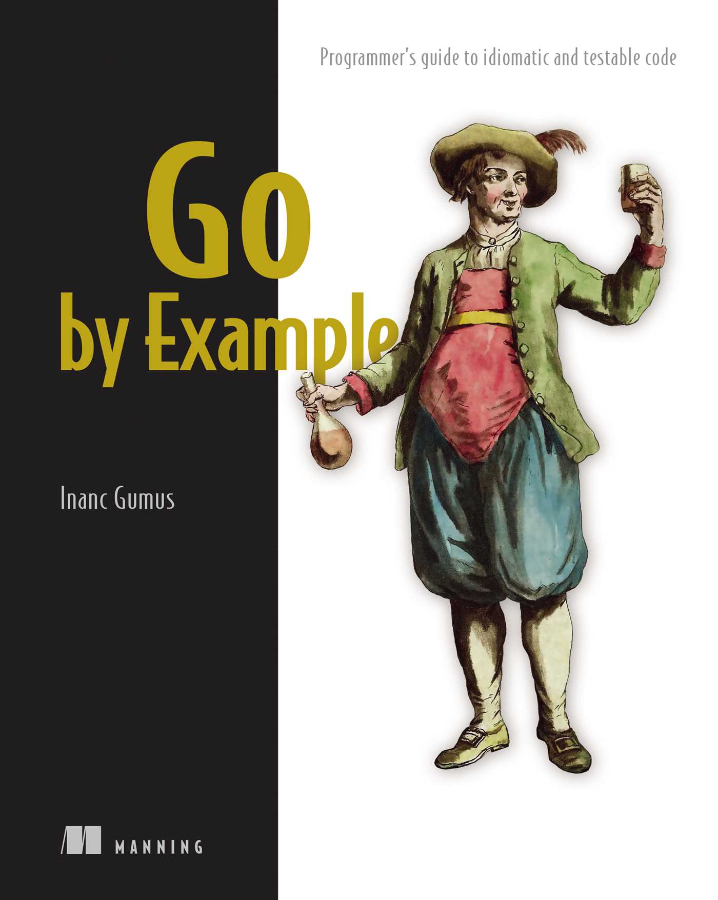 Go by Example by Inanc Gumus