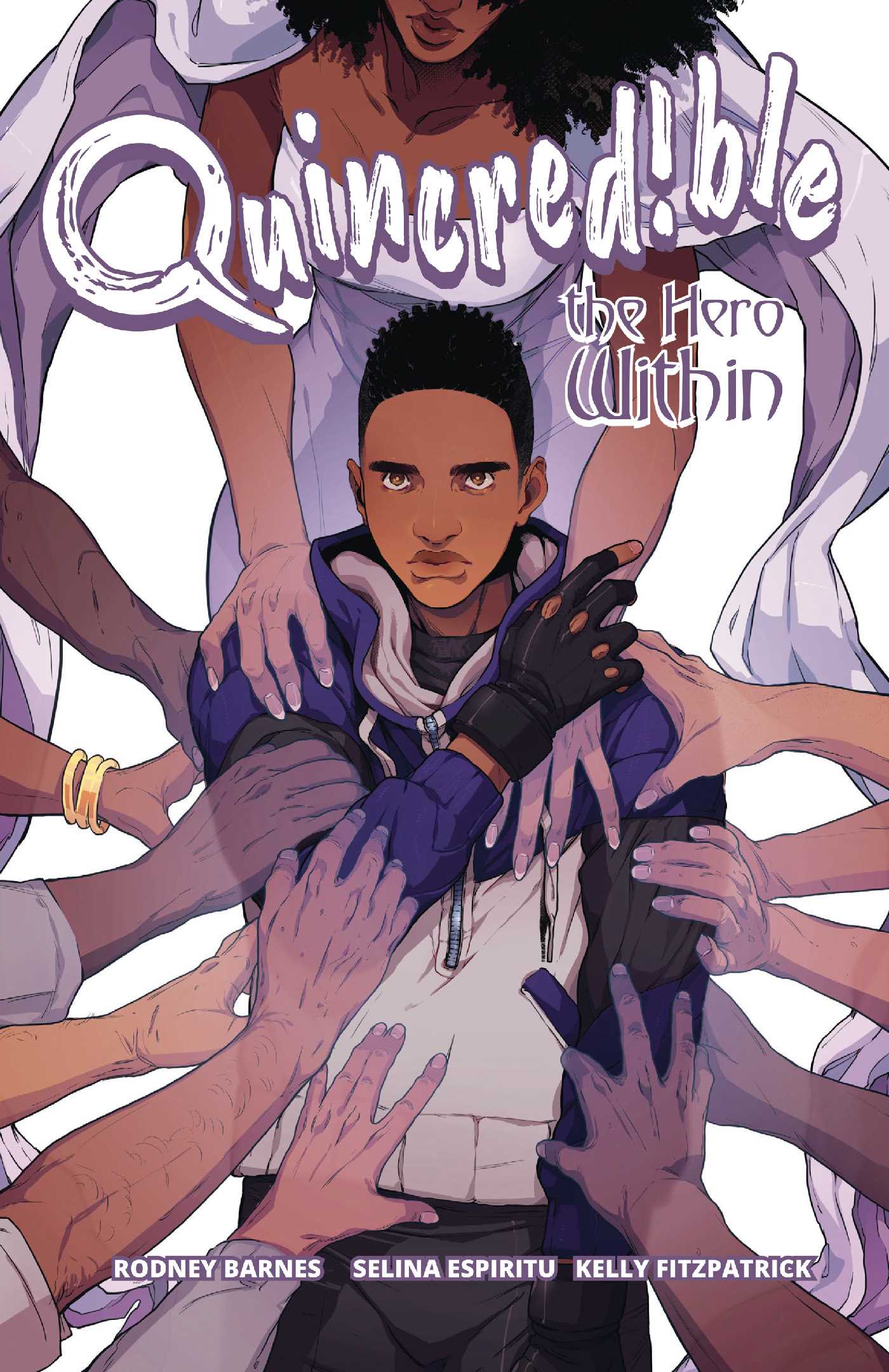 Quincredible Vol. 2 by Rodney Barnes