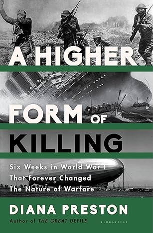 A Higher Form of Killing by Diana Preston