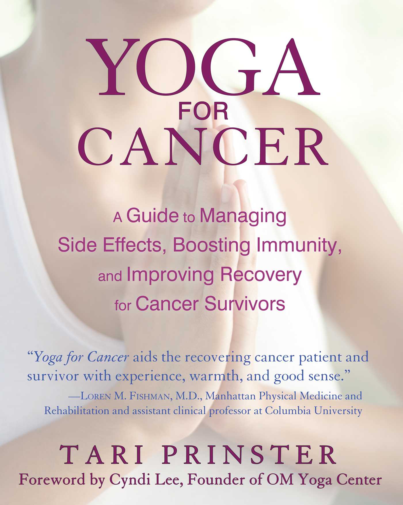 Yoga for Cancer by Tari Prinster