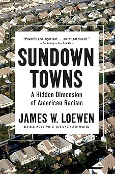 Sundown Towns by James W. Loewen