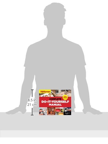 The Complete Do-it-yourself Manual by Editors Of Family Handyman
