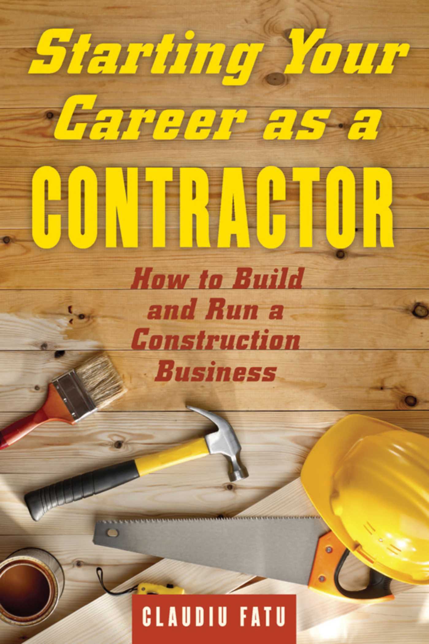Starting Your Career As a Contractor by Claudiu Fatu