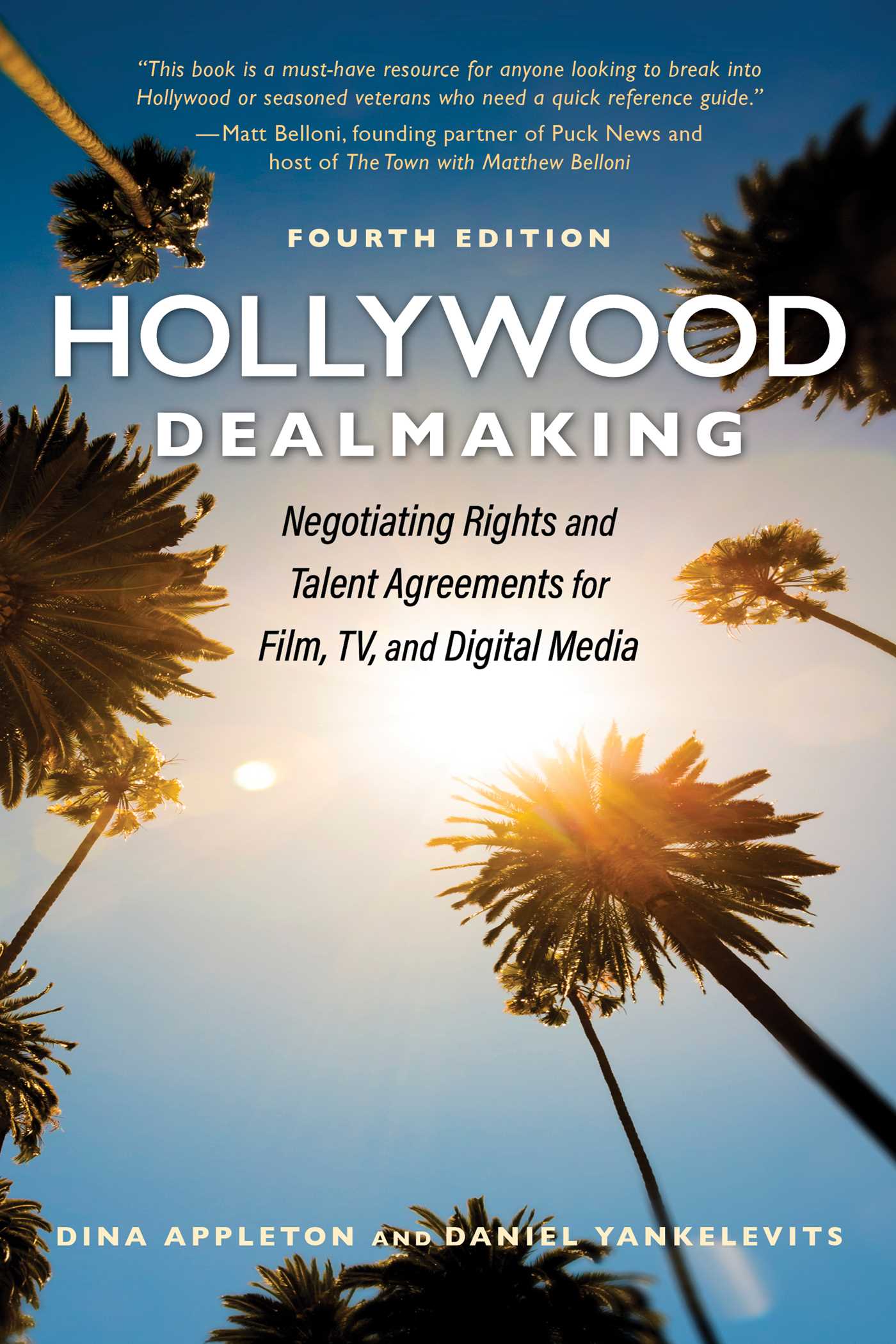 Hollywood Dealmaking by Dina Appleton