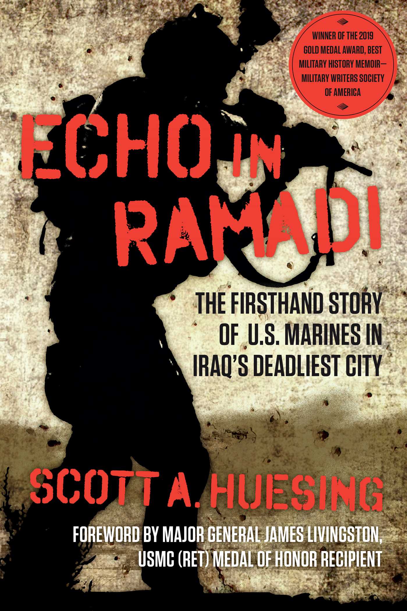 Echo in Ramadi by Scott A. Huesing