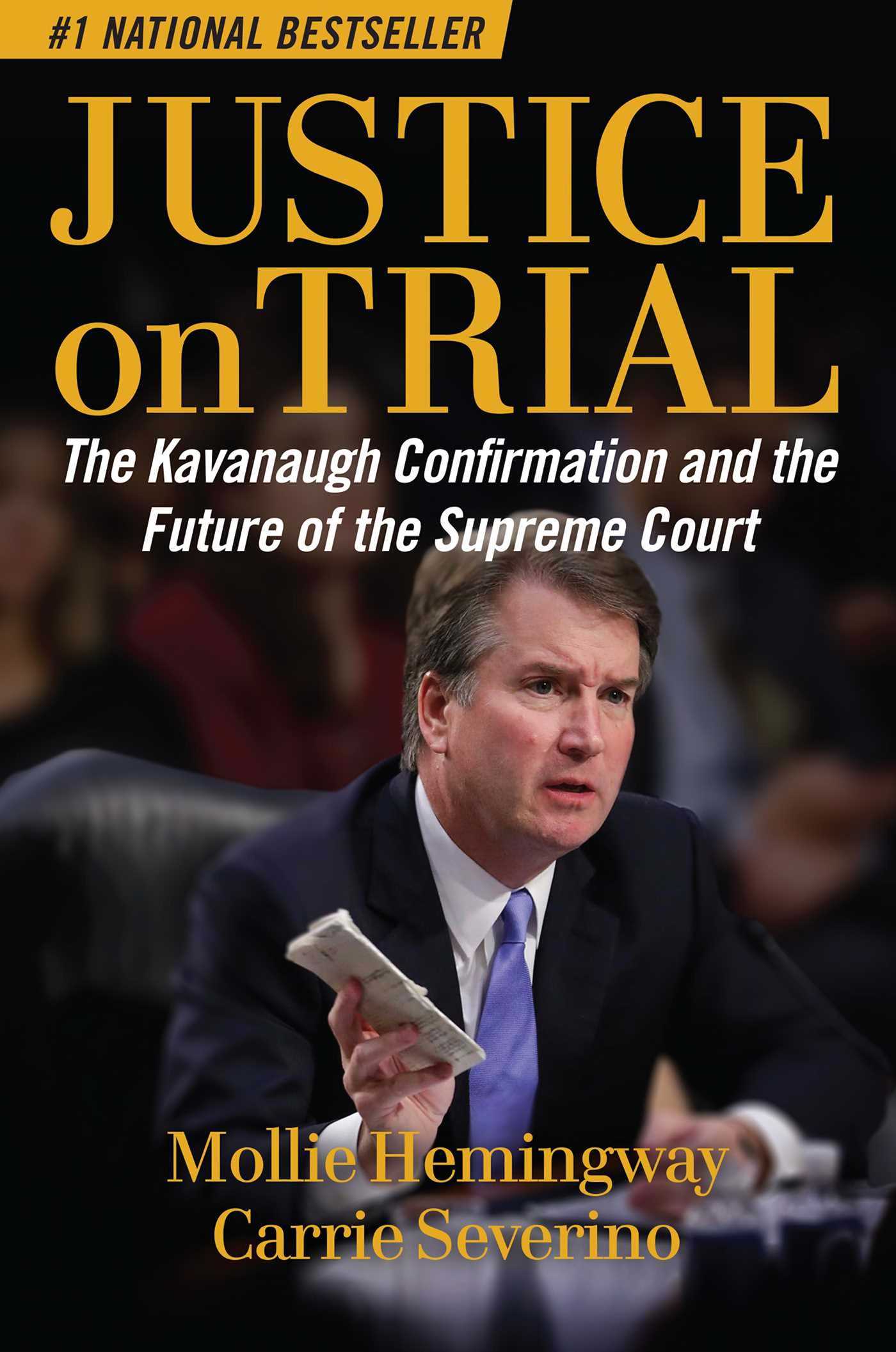 Justice on Trial by Mollie Hemingway