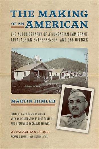 The Making of an American by Martin Himler