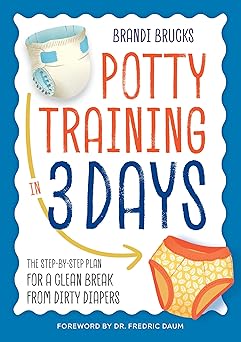 Potty Training in 3 Days by Brandi Brucks