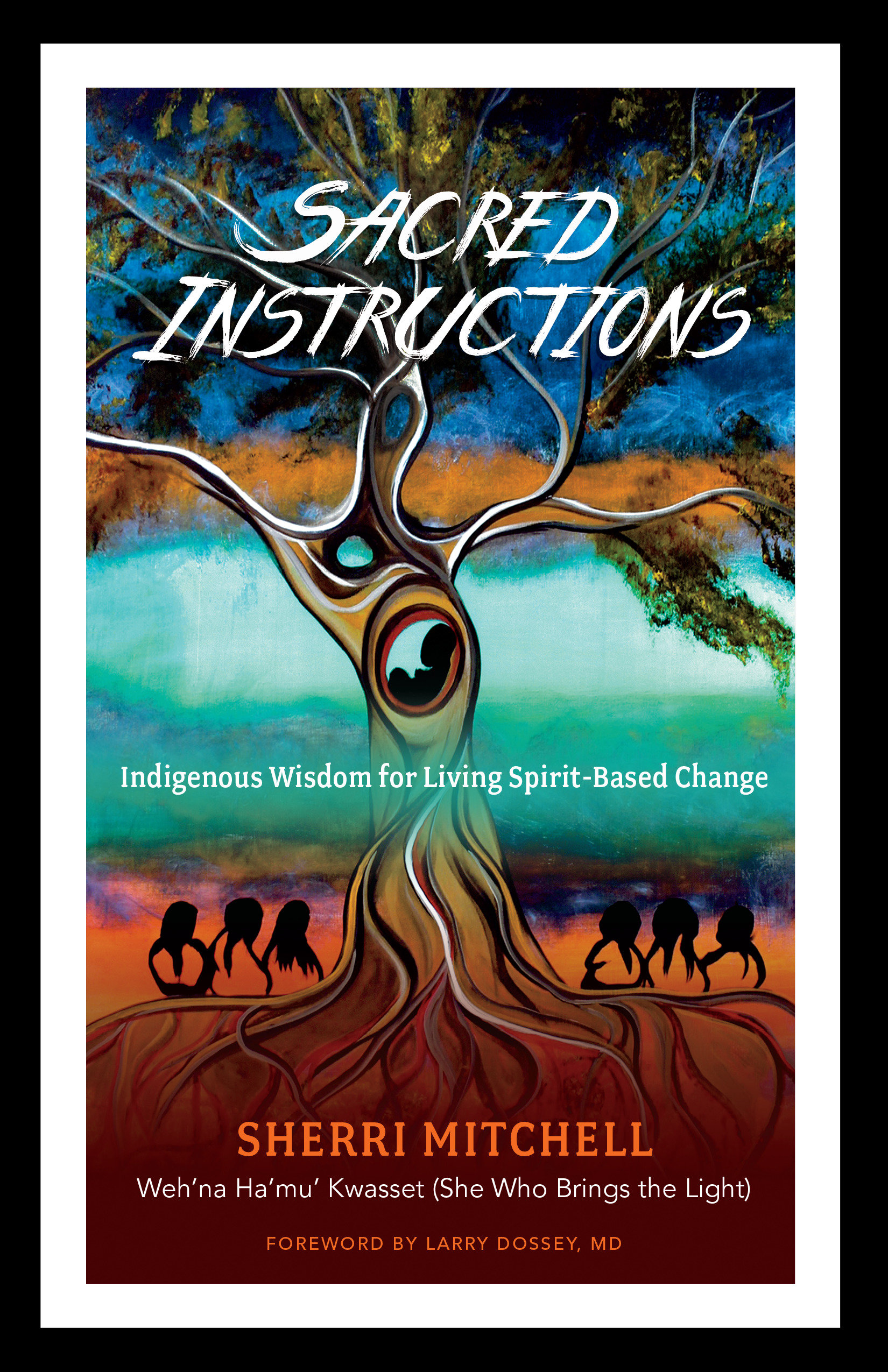 Sacred Instructions by Sherri Mitchell
