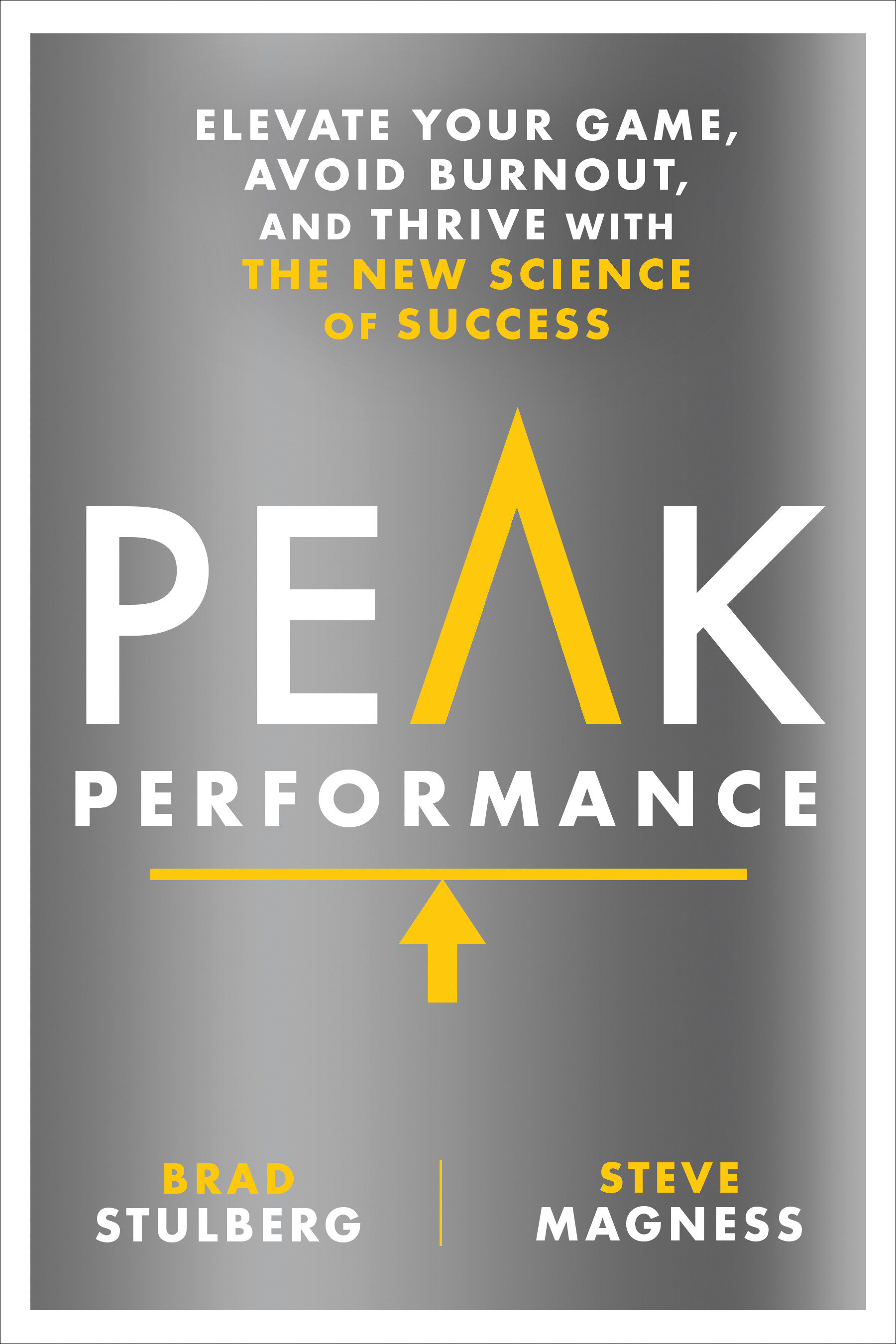 Peak Performance by Brad Stulberg