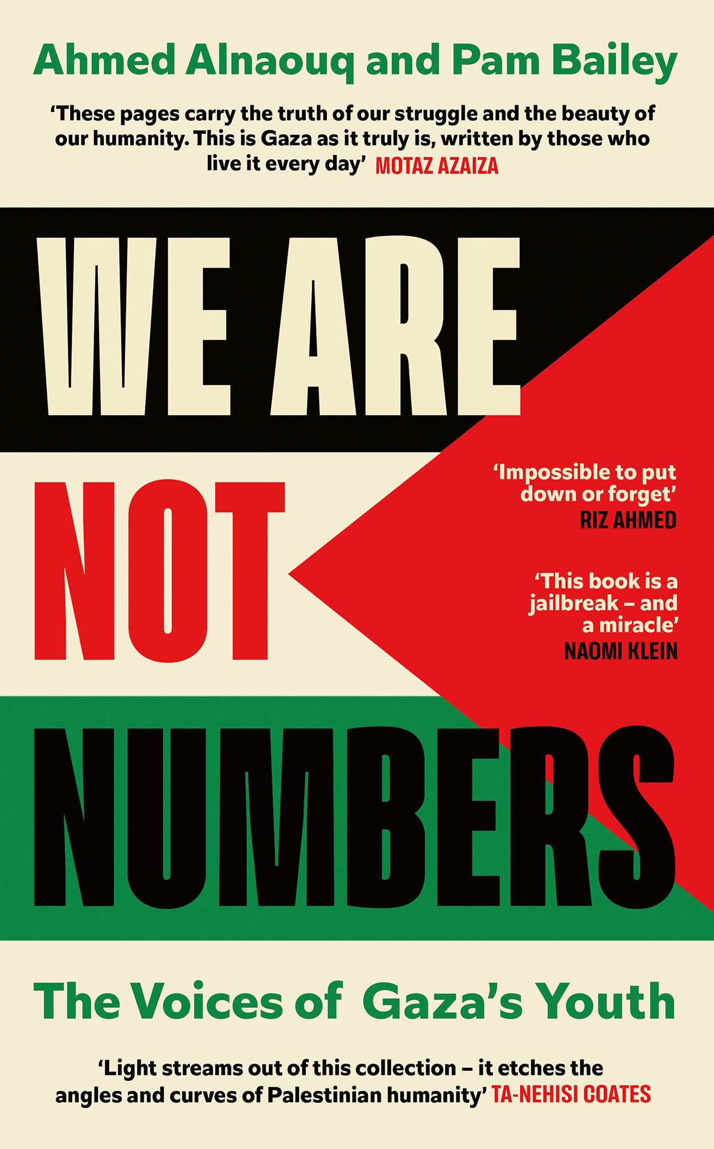 We Are Not Numbers by Ahmed Alnaouq