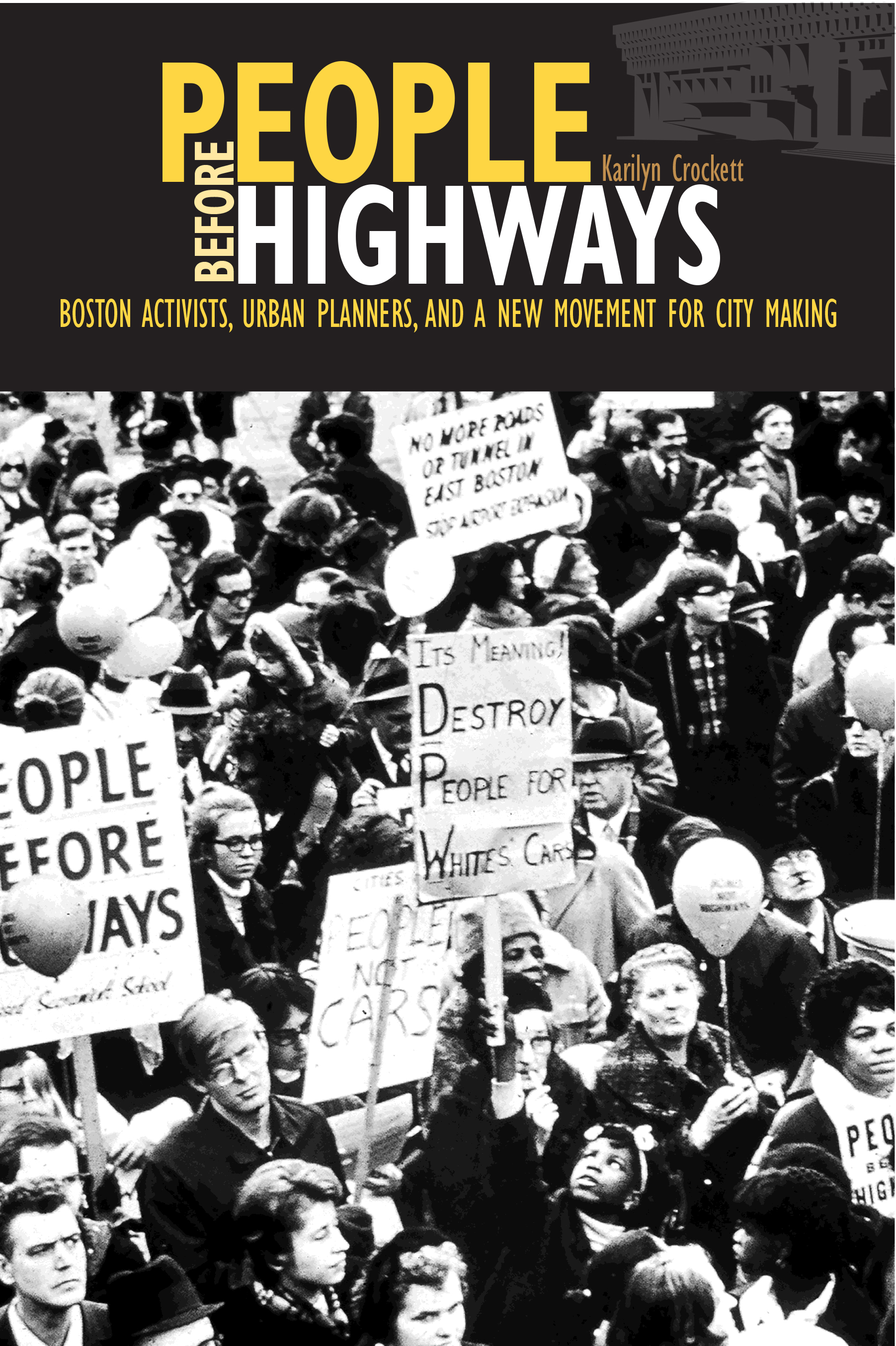 People Before Highways by Karilyn Crockett