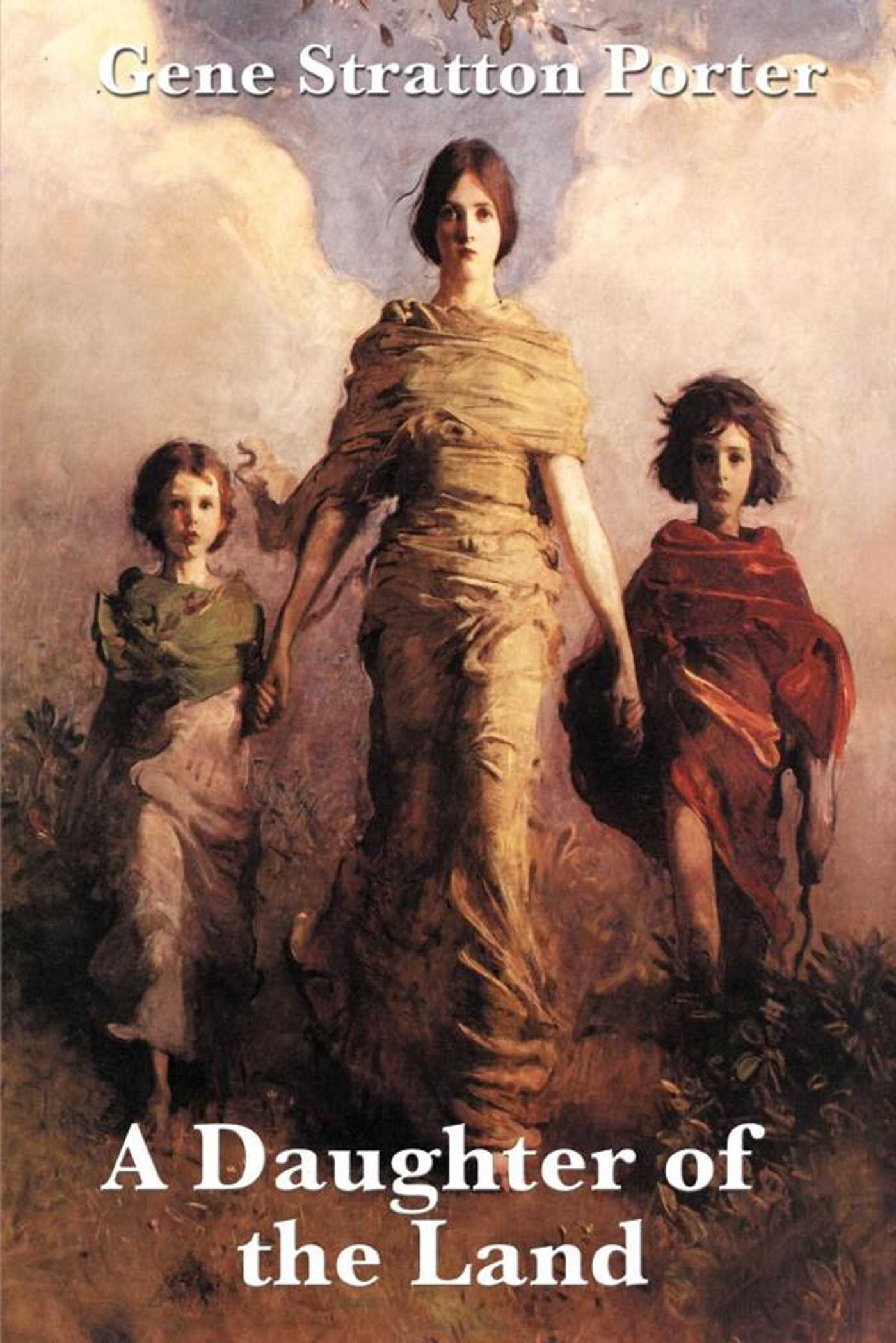 A Daughter of the Land by Gene Stratton Porter
