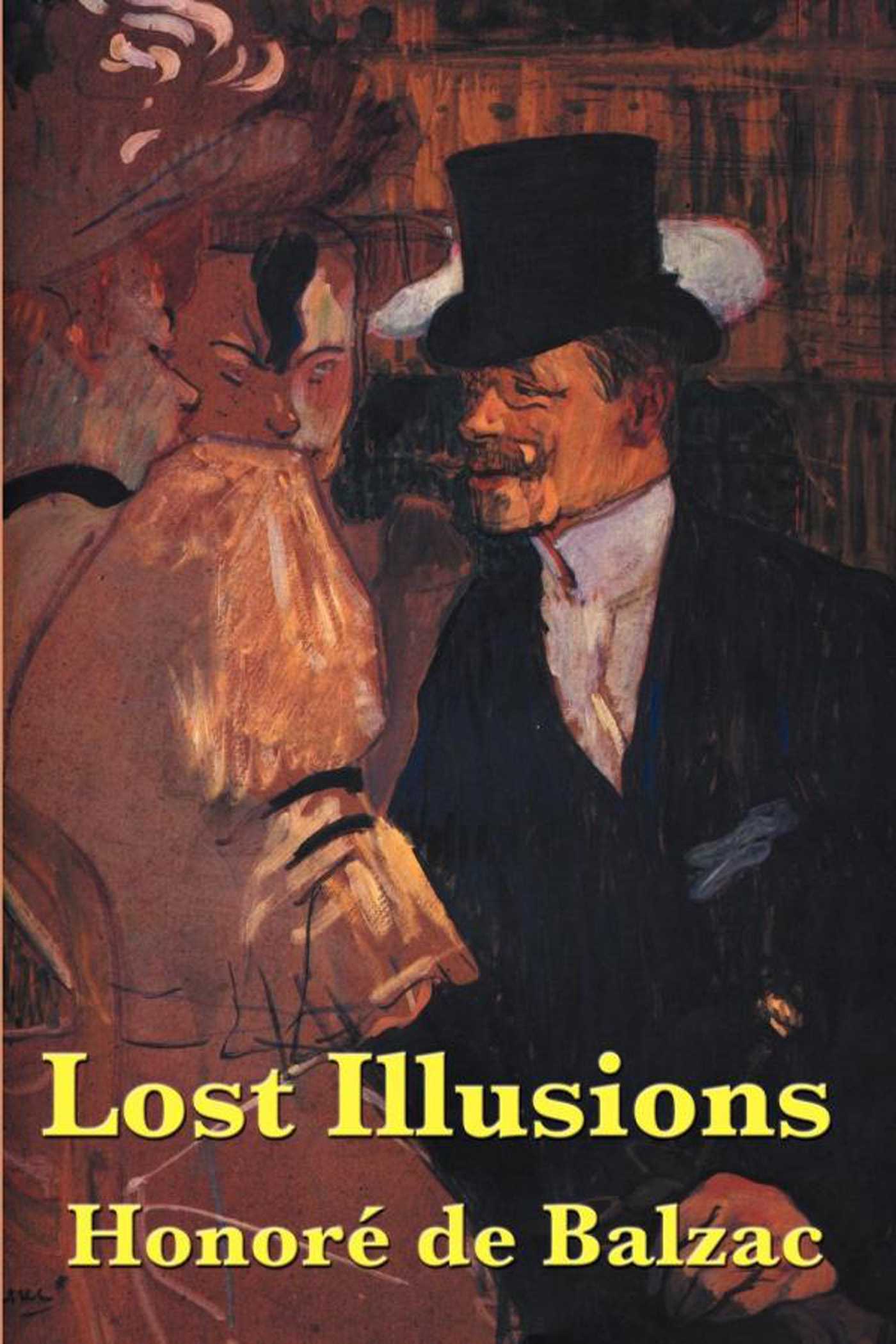 Lost Illusions by Honore De Balzac