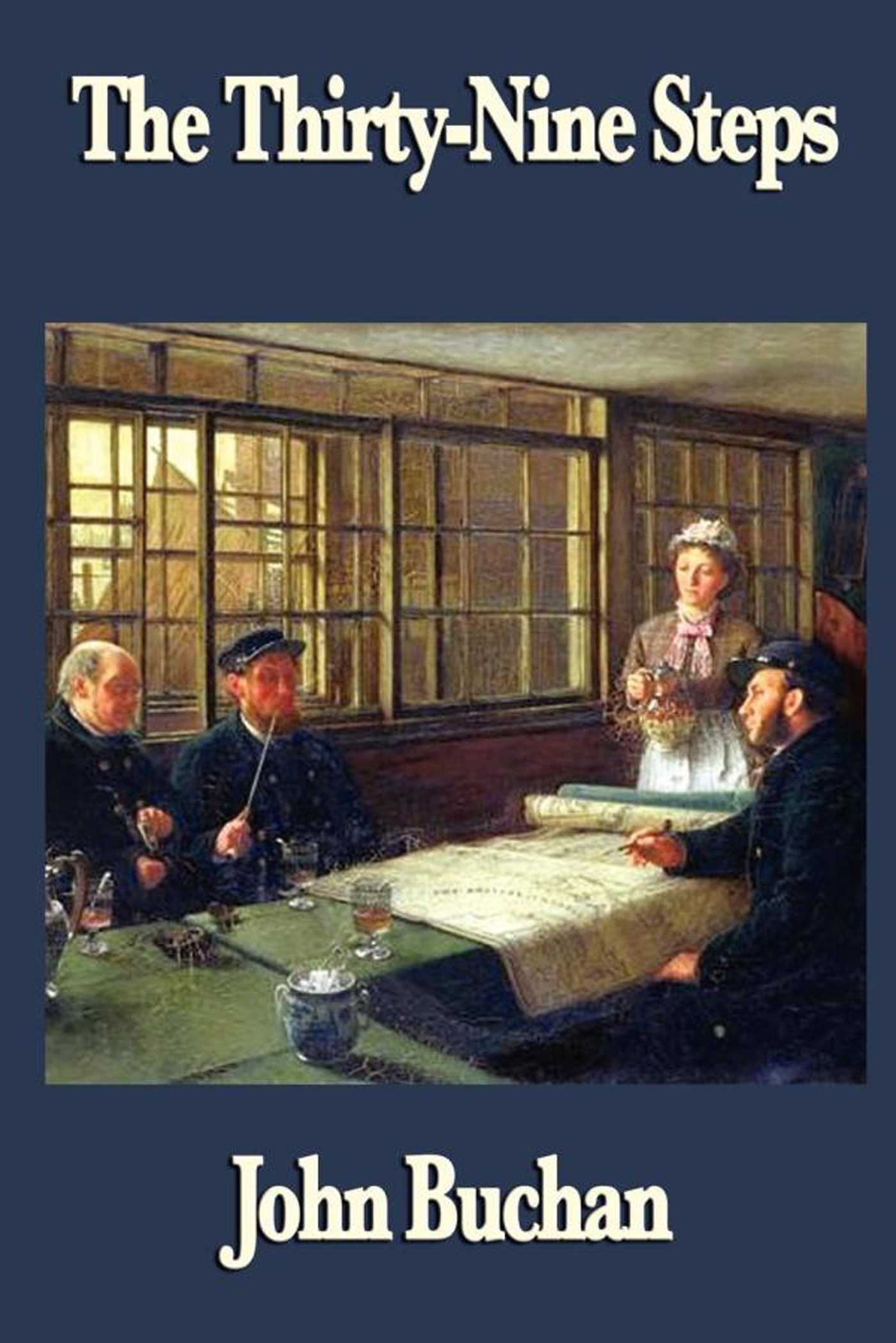 The Thirty-nine Steps by John Buchan