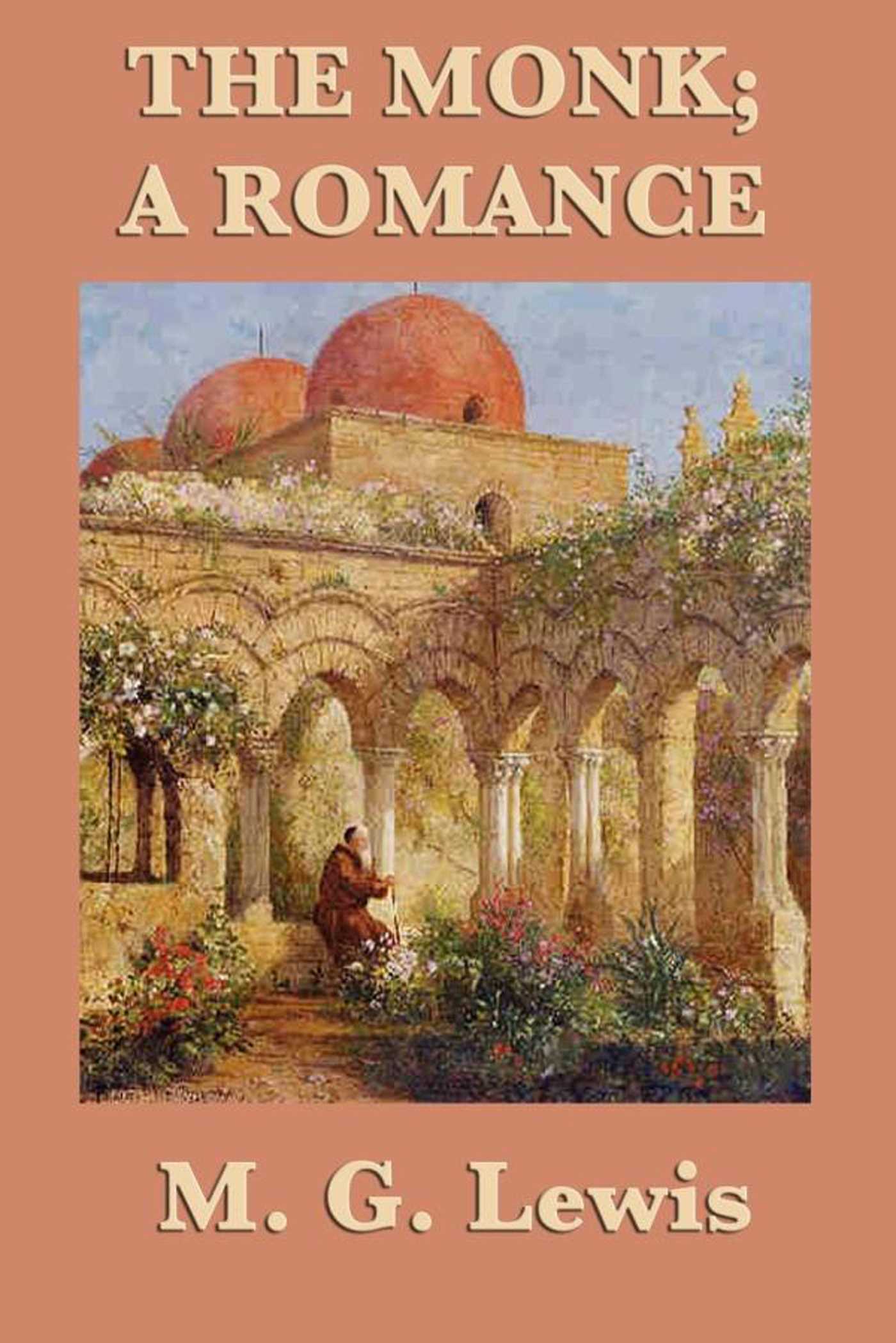 The Monk by M. G. Lewis
