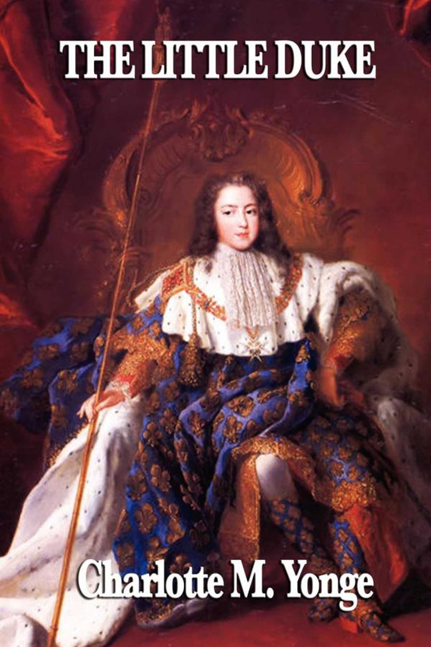 The Little Duke by Charlotte Mary Yonge