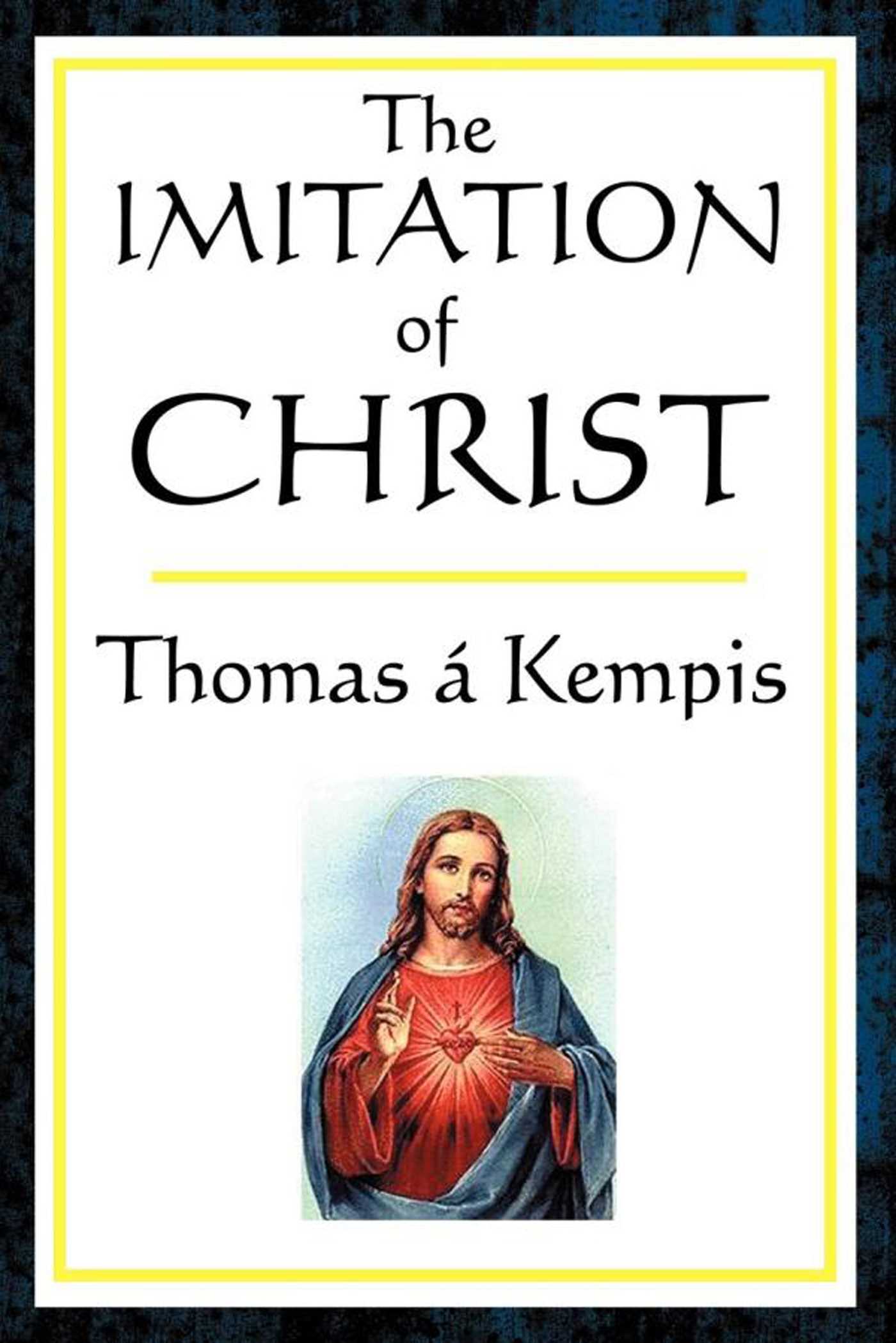The Imitation of Christ by Thomas à Kempis