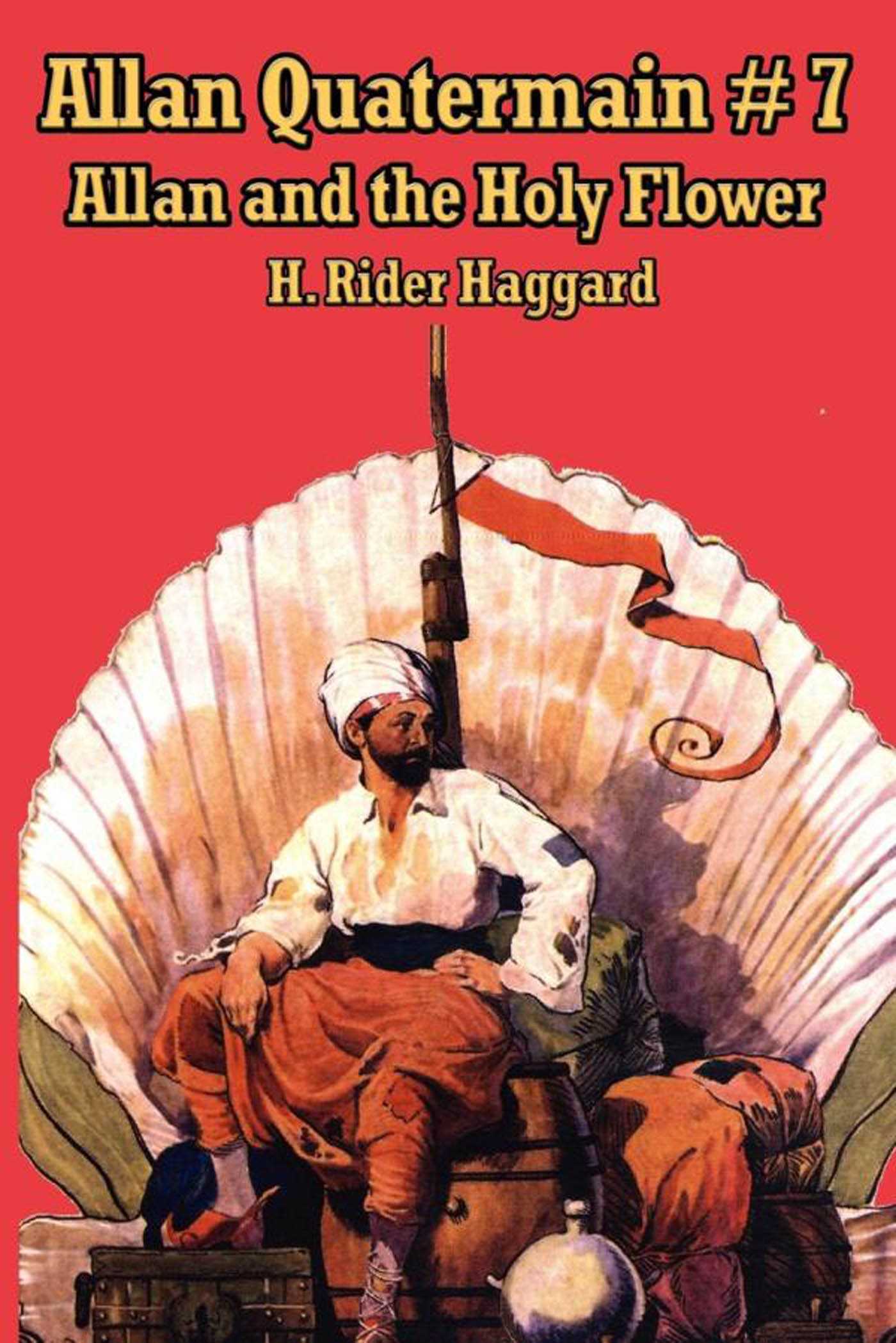 Allan Quatermain #7 by H. Rider Haggard