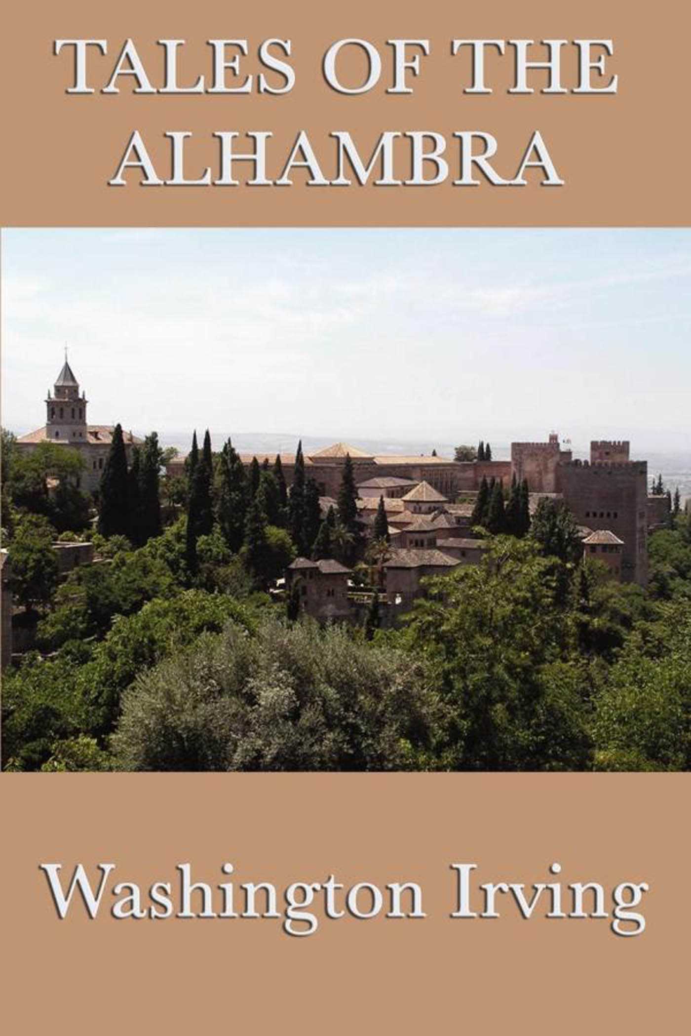 Tales of the Alhambra by Washington Irving