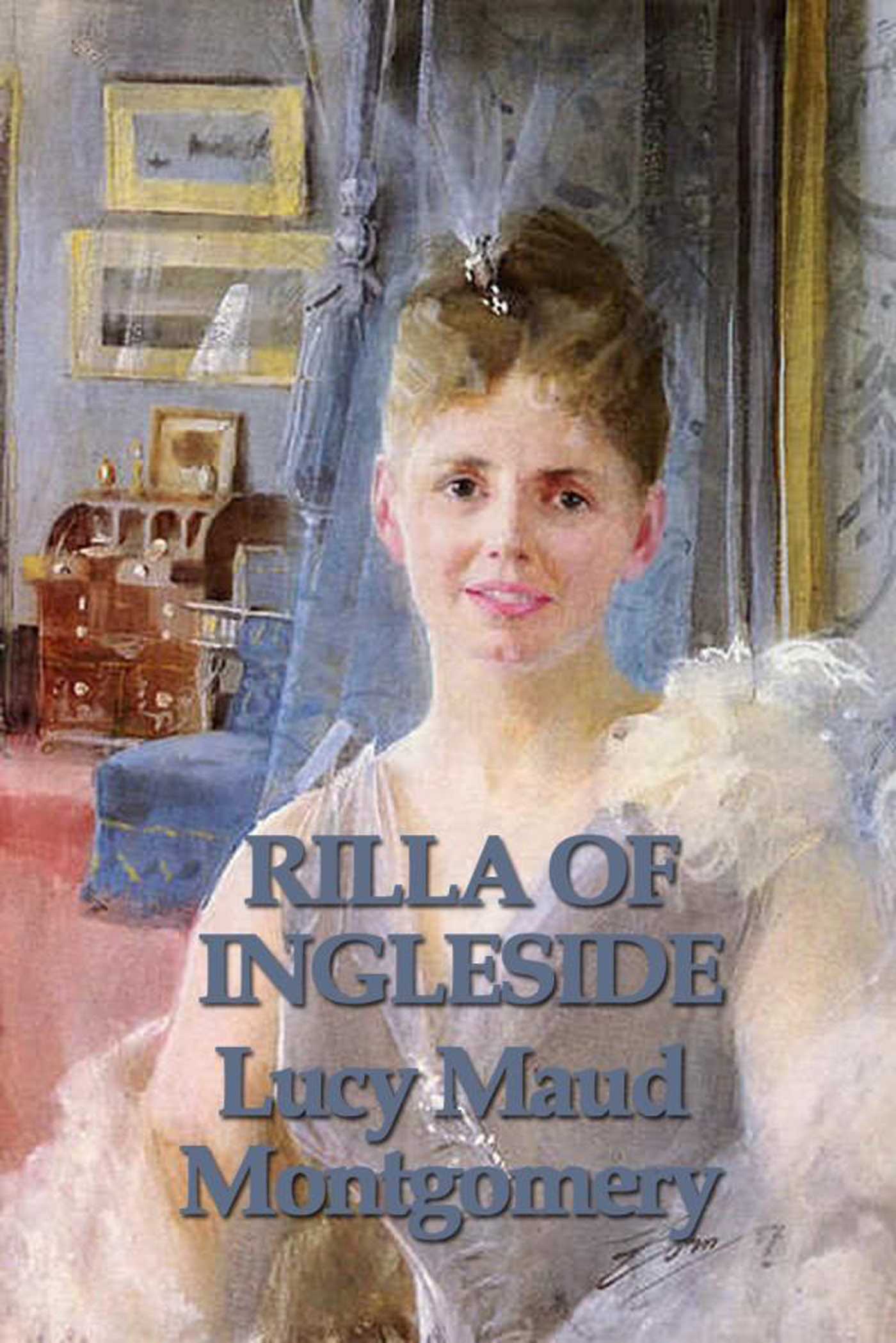 Rilla of Ingleside by Lucy Maud Montgomery