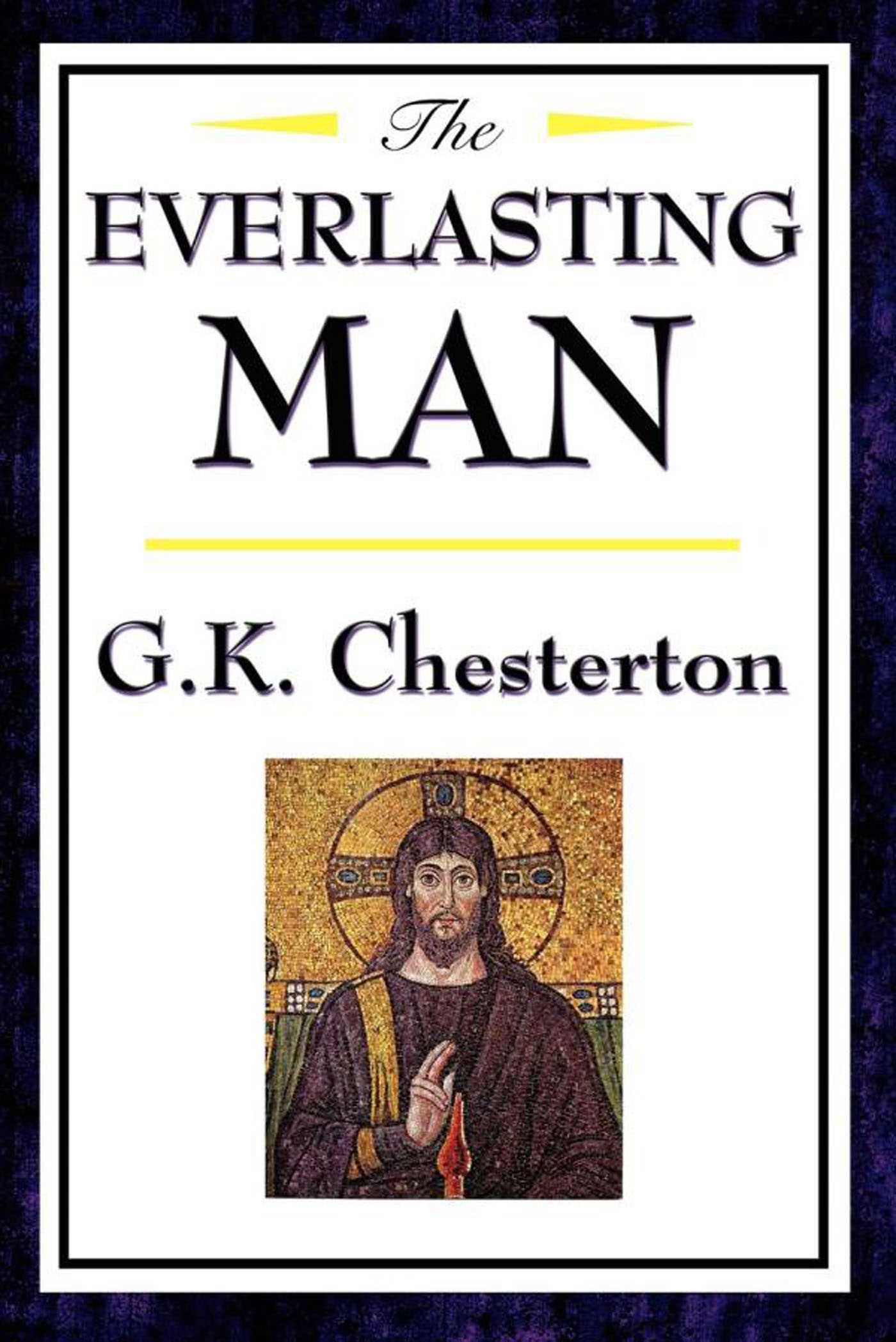 Everlasting Man by John Franklyn-Robbins