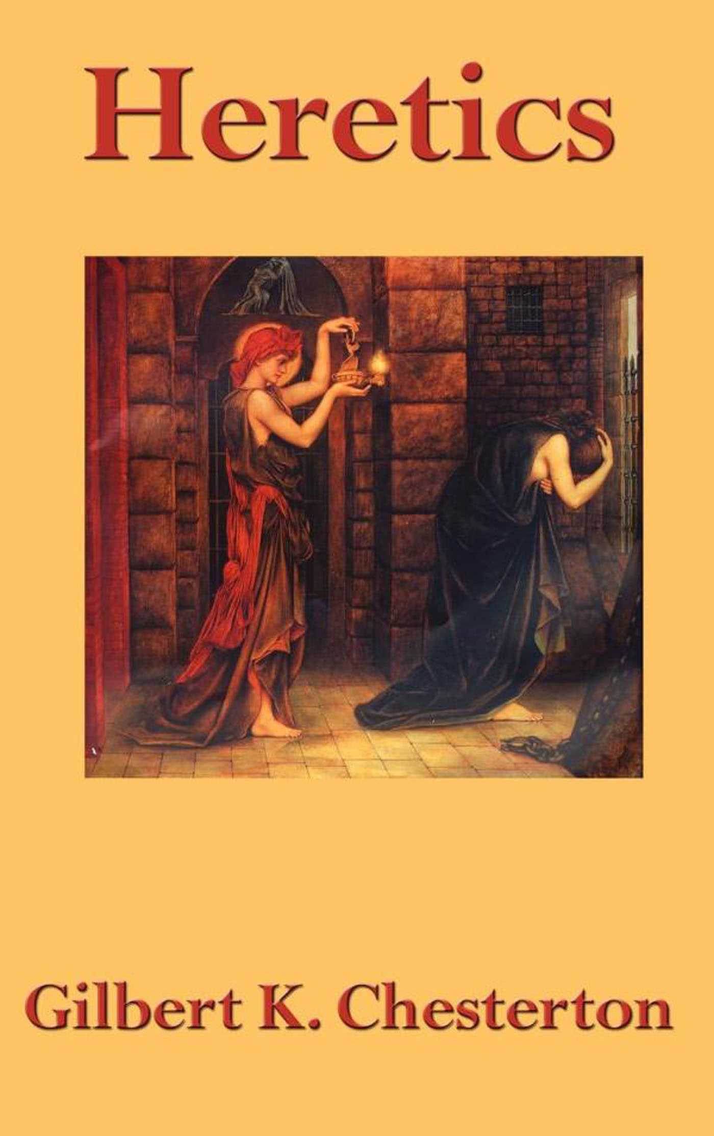 Heretics by G. K. Chesterton