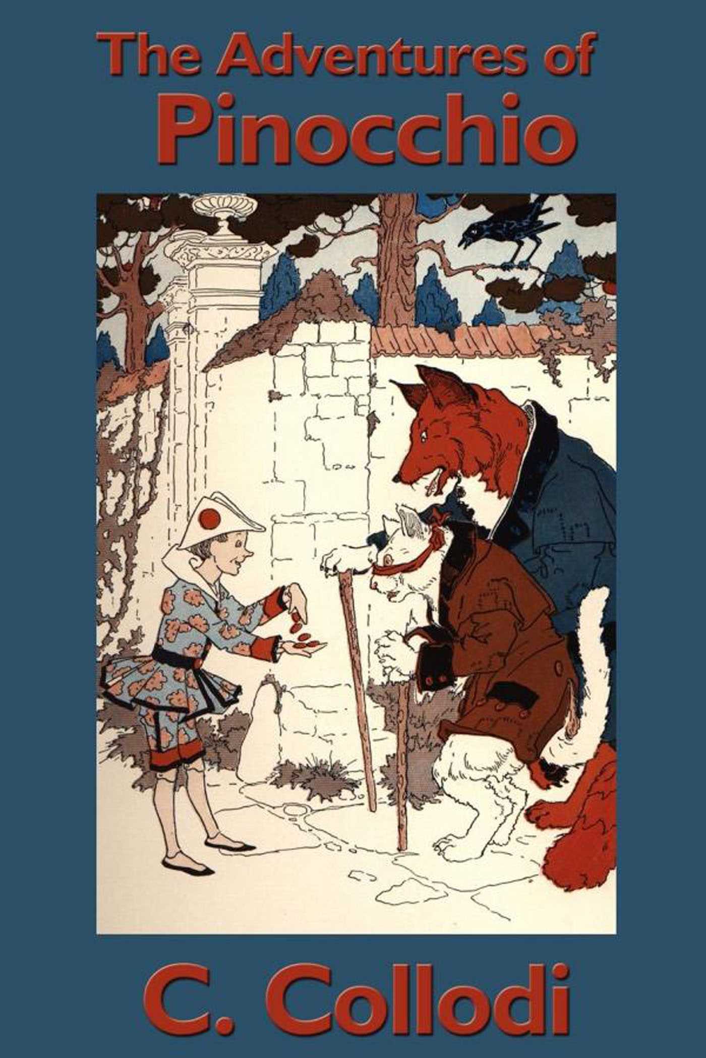 The Adventures of Pinocchio by C. Collodi