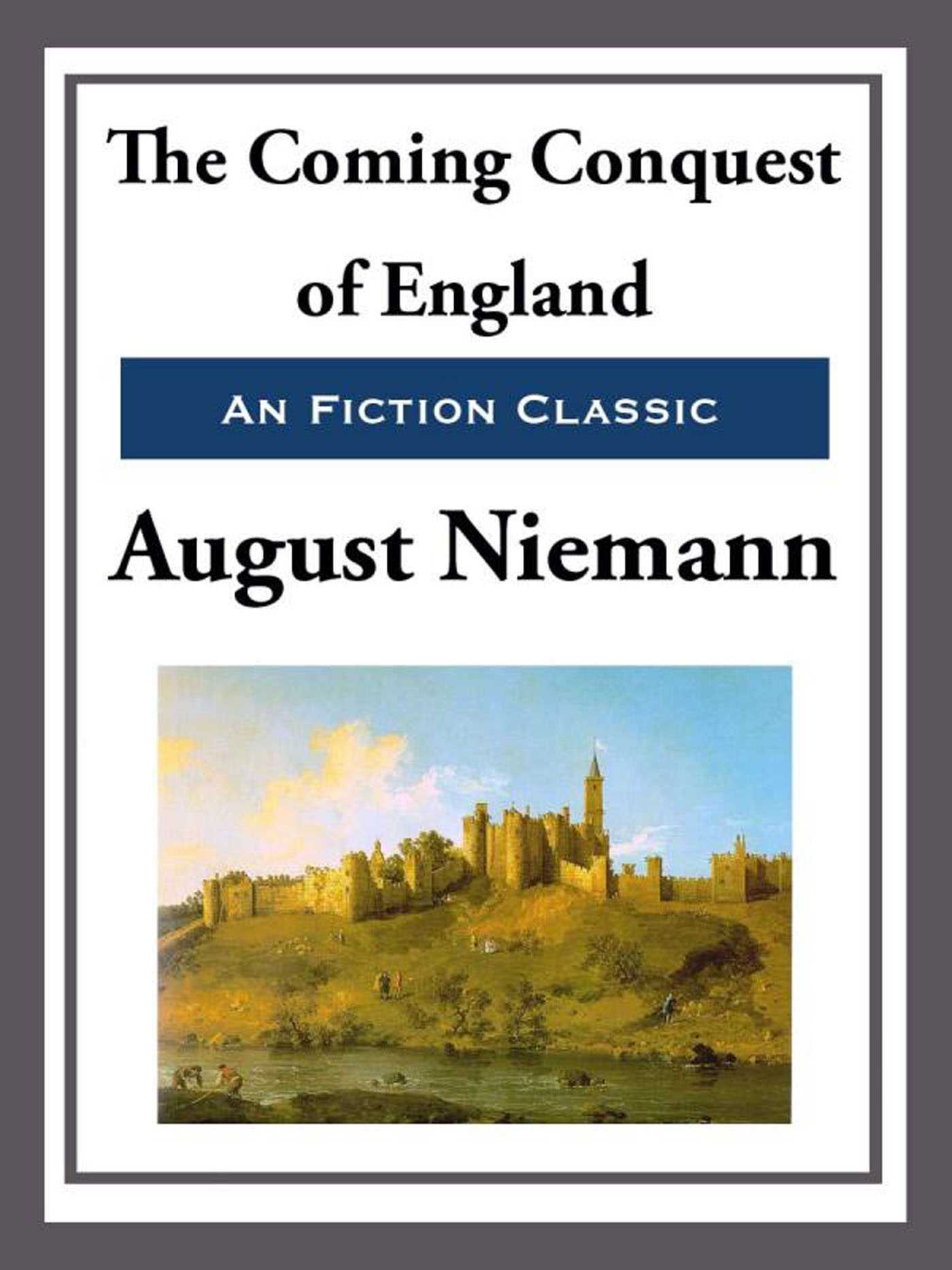 The Coming Conquest of England by August Niemann
