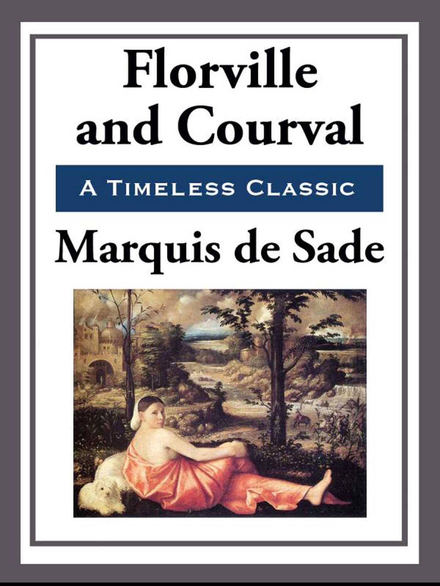Florville and Courval by Marquis de Sade