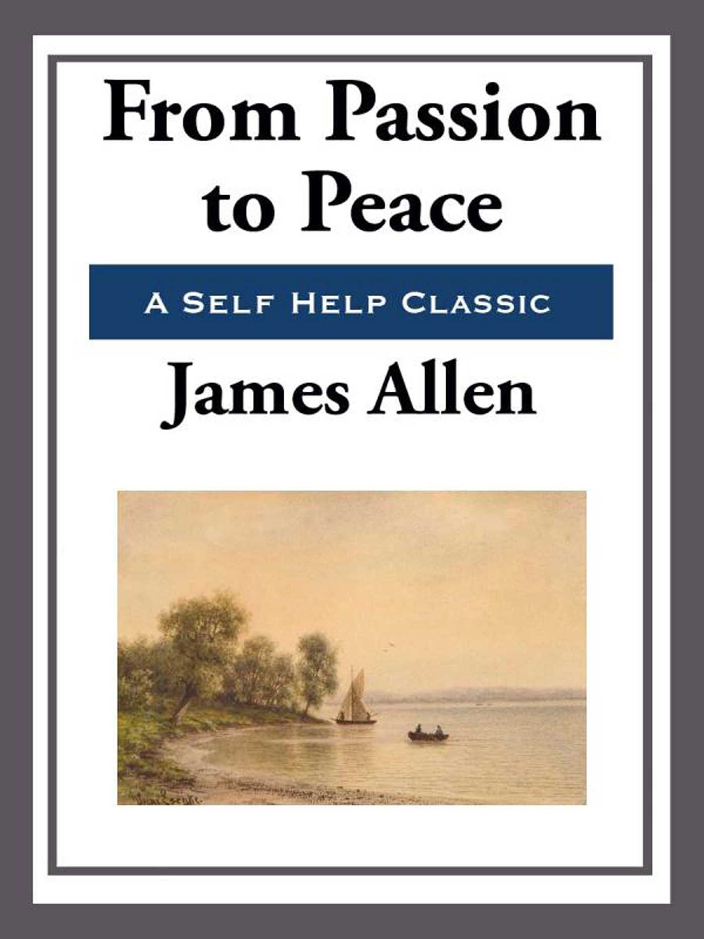 From Passion to Peace by James Allen