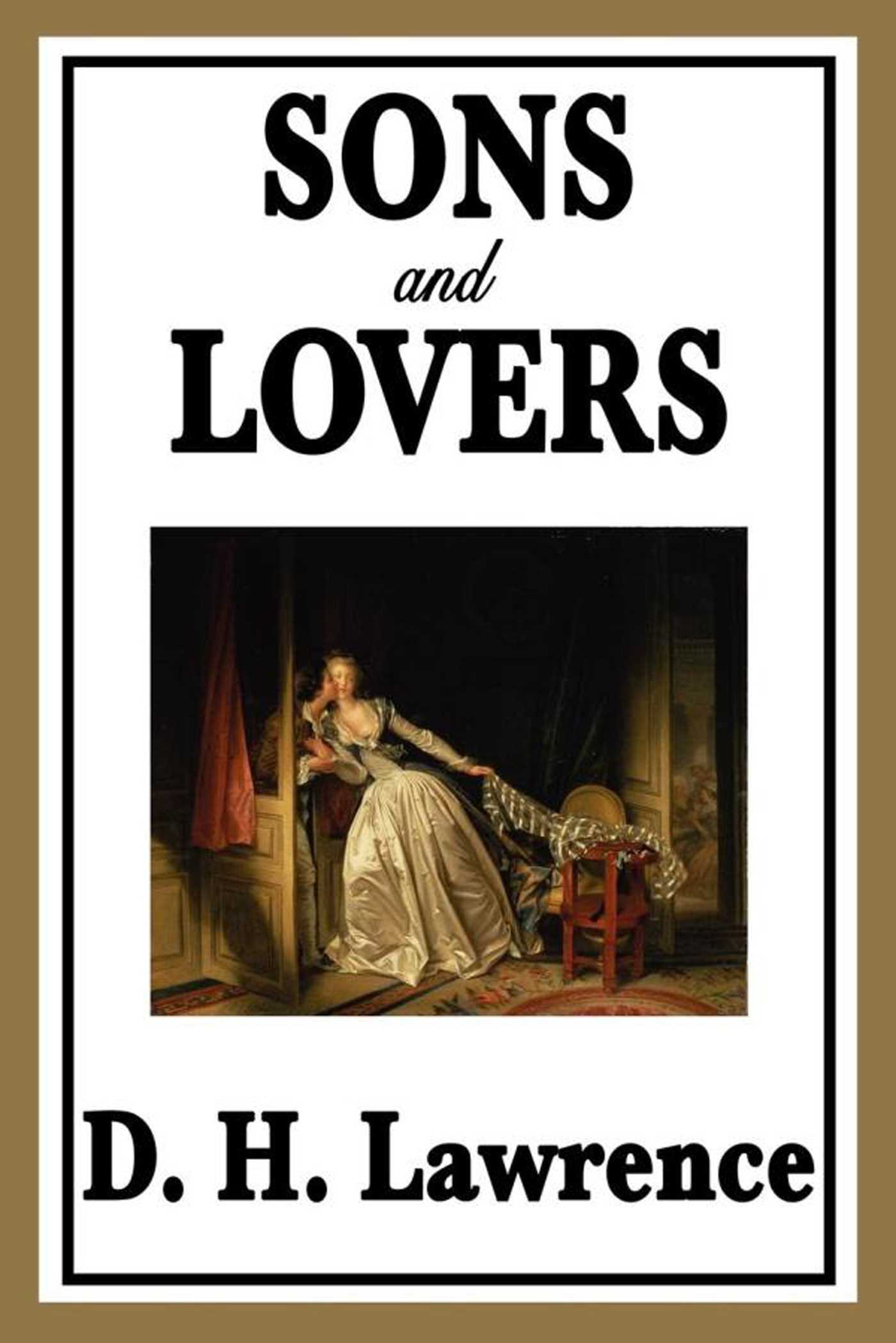 Sons and Lovers by D.H. Lawrence